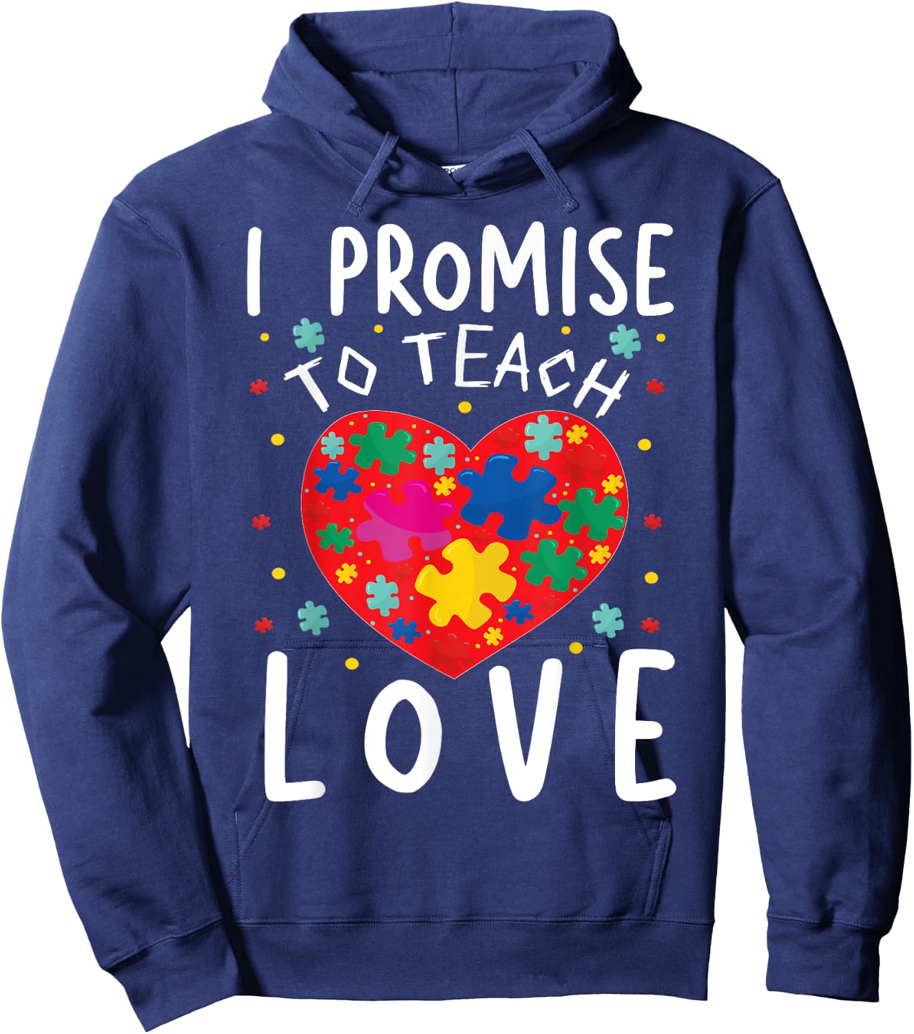 I Promise To Teach Love | Classroom Teacher Teaching Men Women Girls Kids Hoodie - Hoodie | Navy