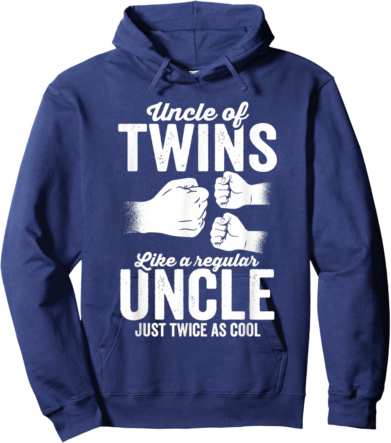 Uncle of twins just a regular uncle just twice as cool Hoodie - Hoodie | Navy