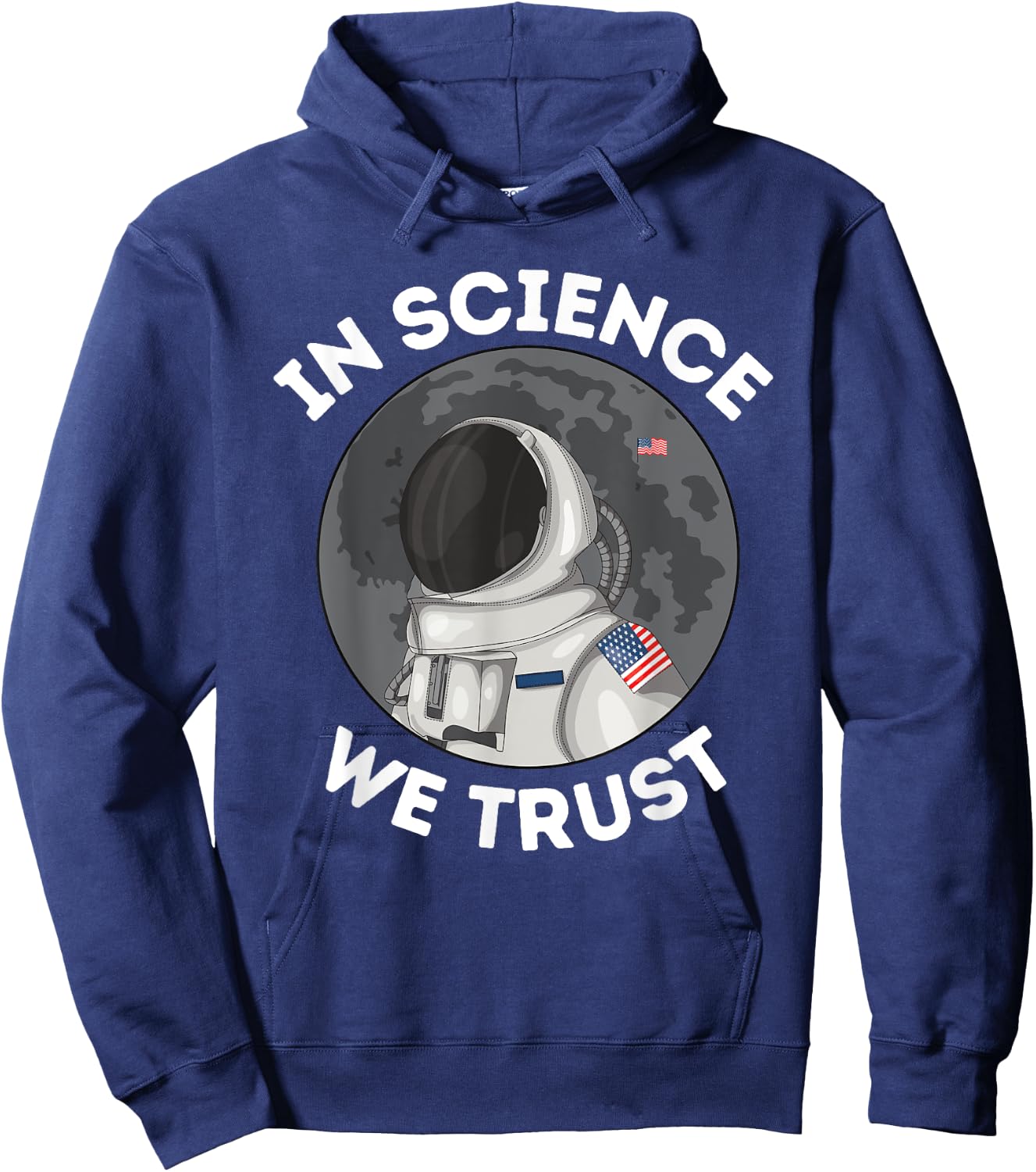 In Science We Trust - Astronaut Humanist Atheist Atheism Hoodie - Hoodie | Navy