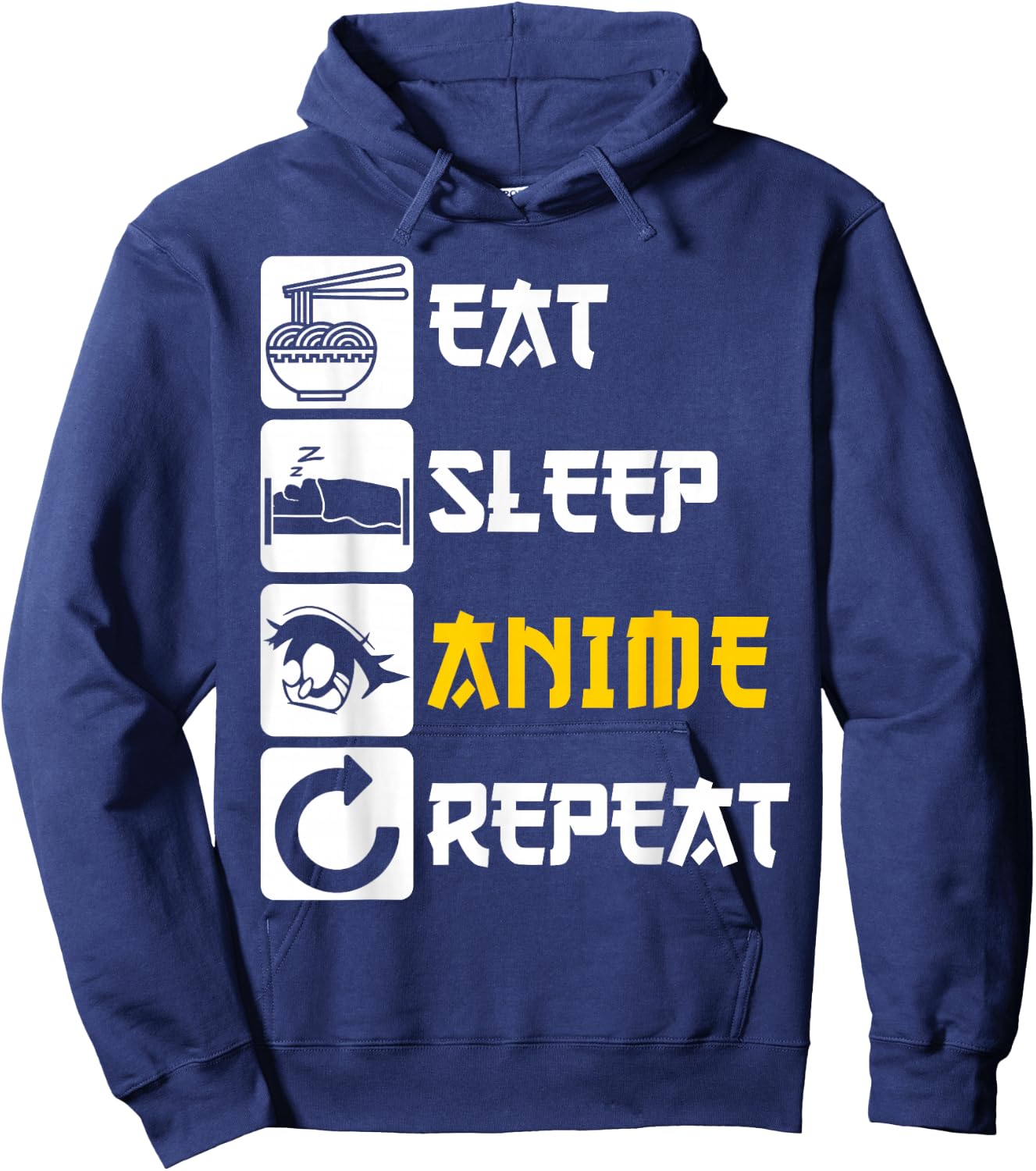 Eat Sleep Anime Repeat | Manga Japan Saying Cosplay K-Pop Hoodie - Hoodie | Navy