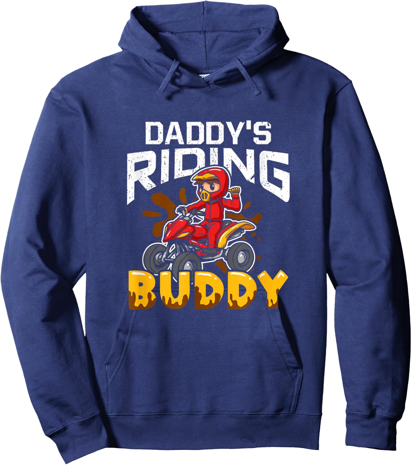 Daddy's Riding Buddy Funny ATV 4-Wheeler Quad Biker Kid Hoodie - Hoodie | Navy