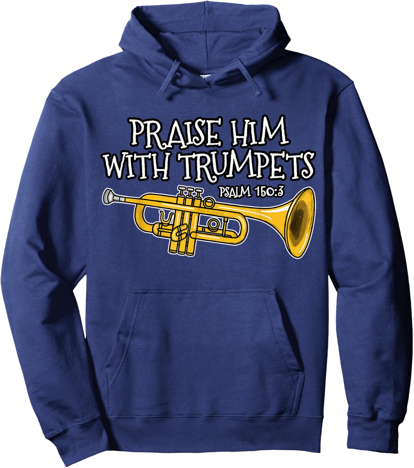 Christian Trumpet Player, Praise Him With Trumpets Hoodie - Hoodie | Navy