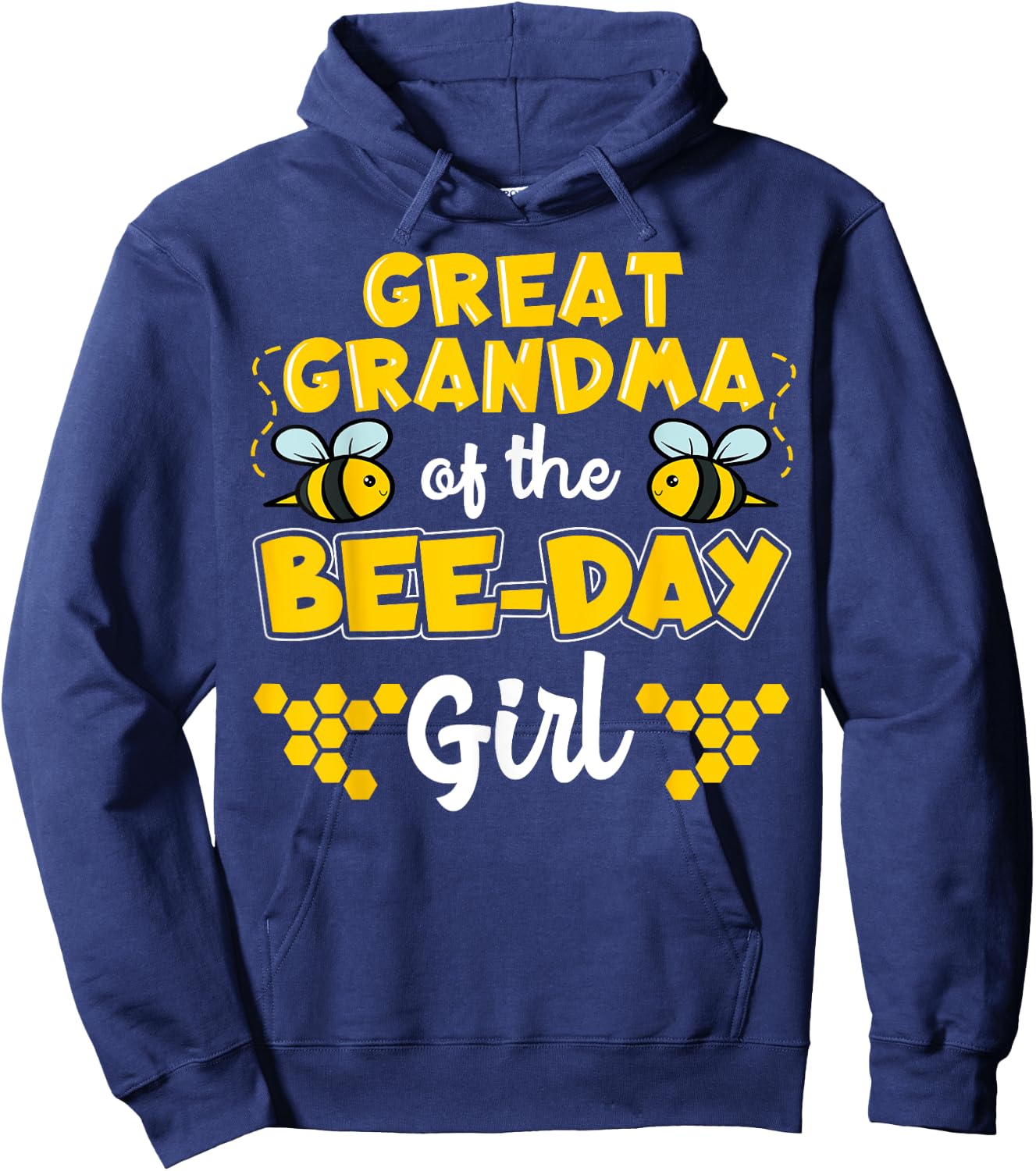 Bee Great Grandma Birthday Party Beekeeper Honey Family Hoodie - Hoodie | Navy
