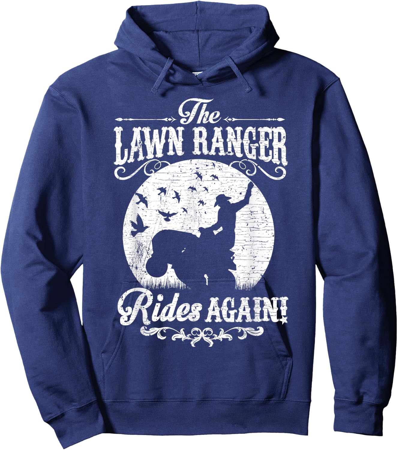 The Lawn Ranger Rides Again | Cute Lawn Caretaker Gift Hoodie - Hoodie | Navy