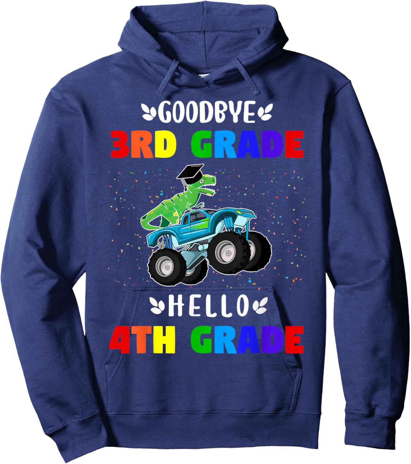 Goodbye Third Grade Hello Fourth Grade Hoodie - Hoodie | Navy