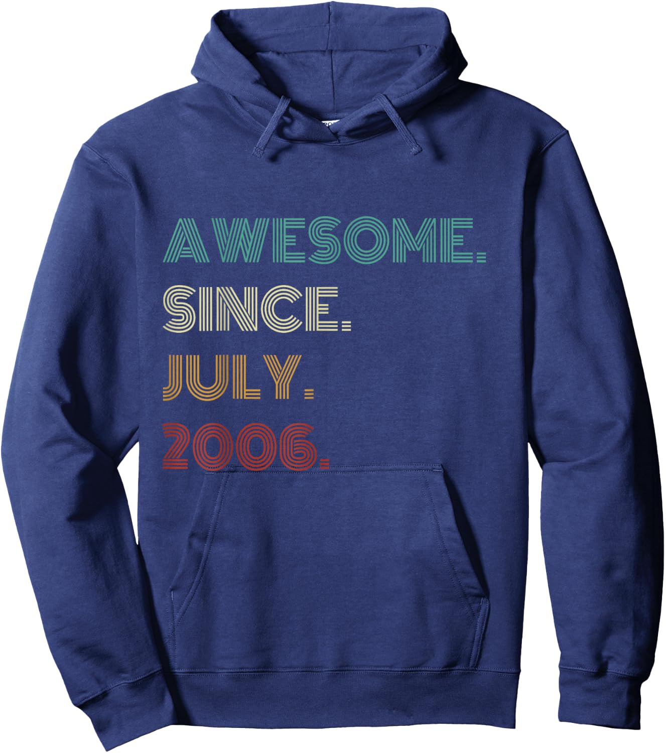 20 Years Old Awesome Since July 2006 20th Birthday Hoodie - Hoodie | Navy