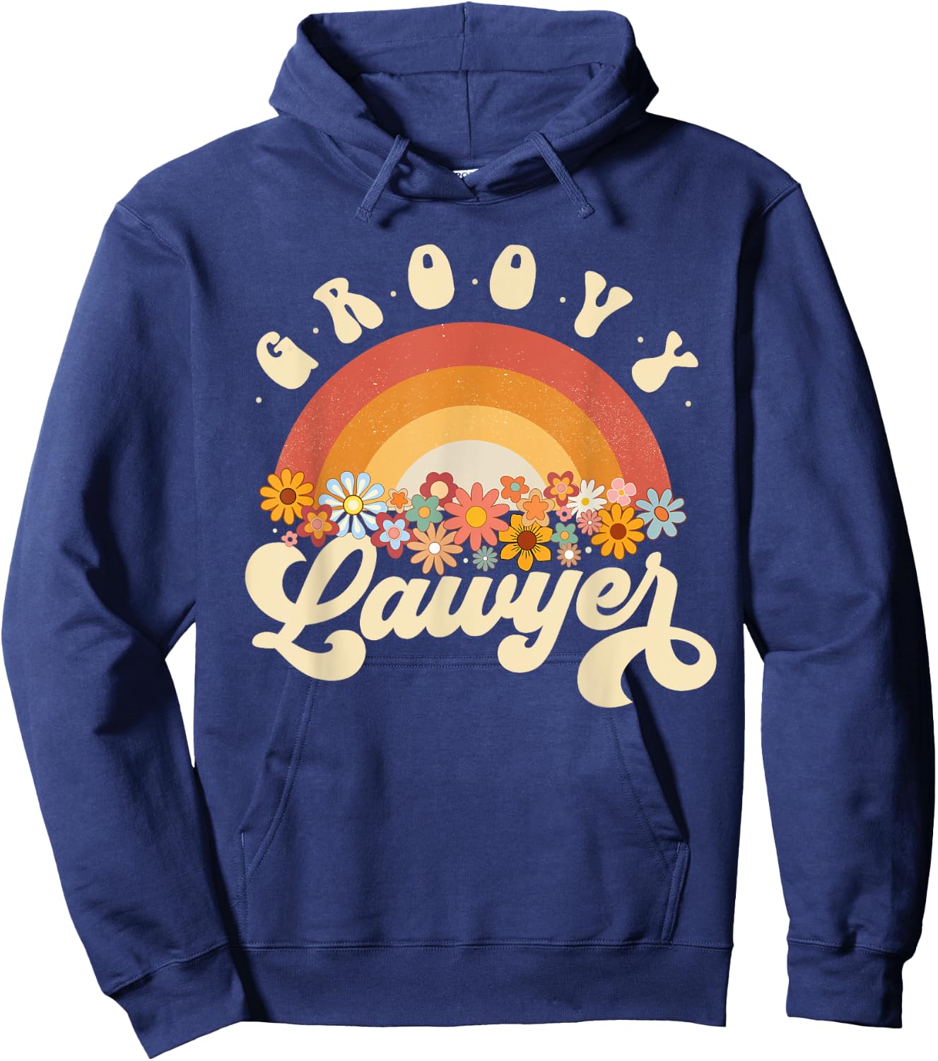 Groovy Lawyer Retro Rainbow Colorful Flowers Design Lawyer Hoodie - Hoodie | Navy