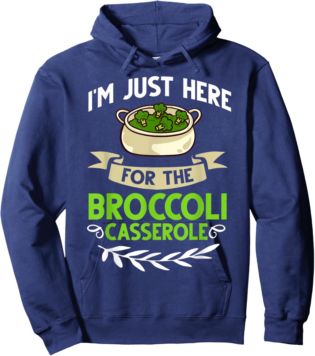 Broccoli Casserole Cheese Recipe Easy Food Dish Pan Hoodie - Hoodie | Navy