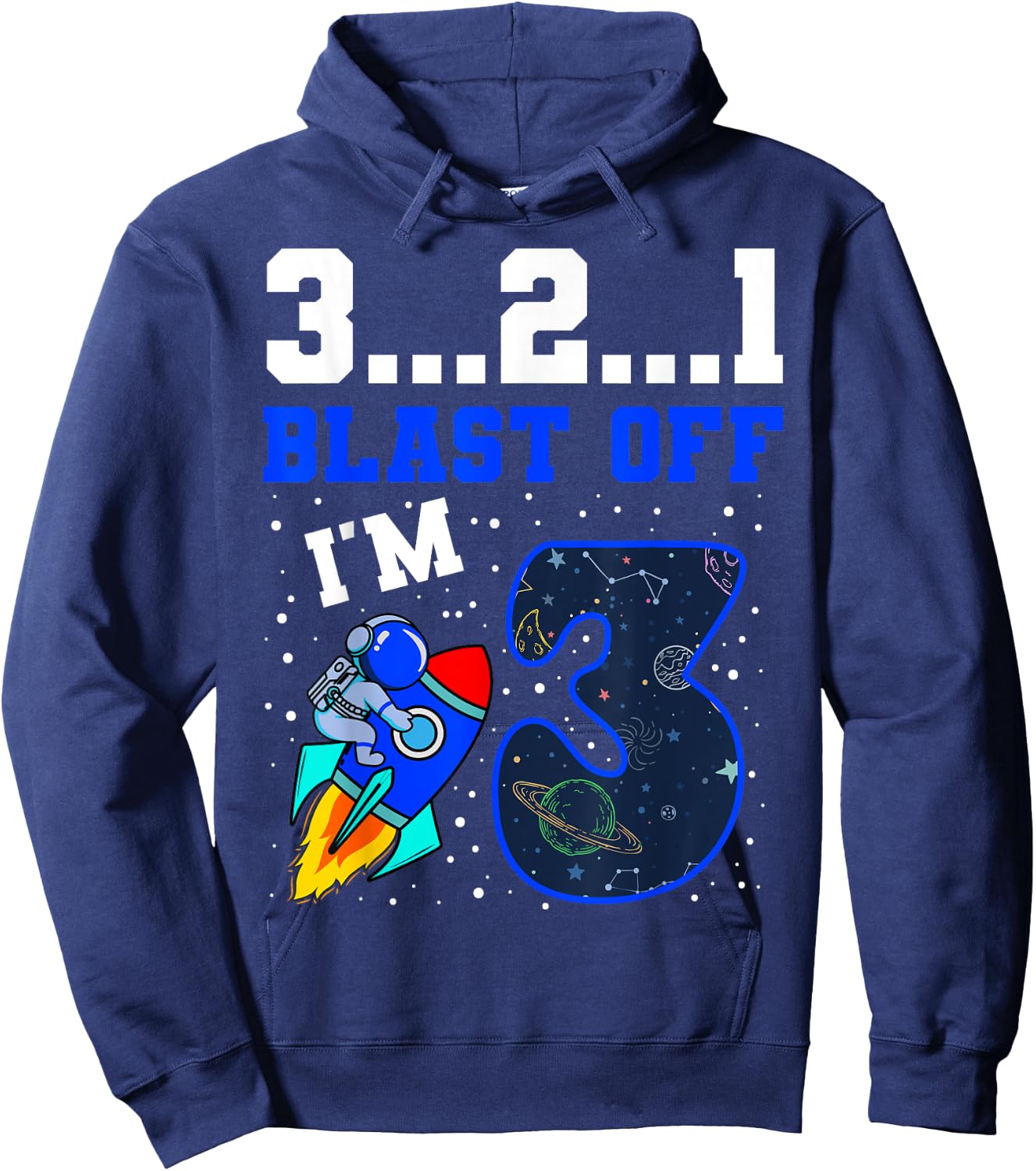 3...2...1 Blast Off I'm 3 Birthday Rocket 3rd Space Party Hoodie - Hoodie | Navy
