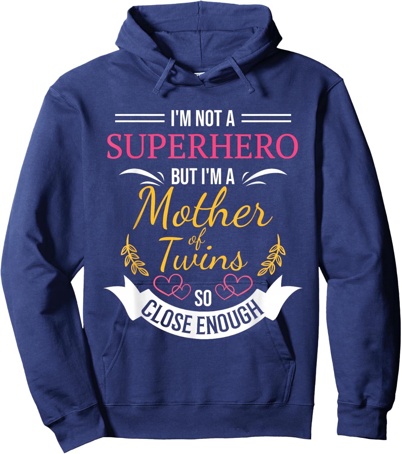 Mother of Twins Superhero Funny Gift Mom with Twin Babies Hoodie - Hoodie | Navy