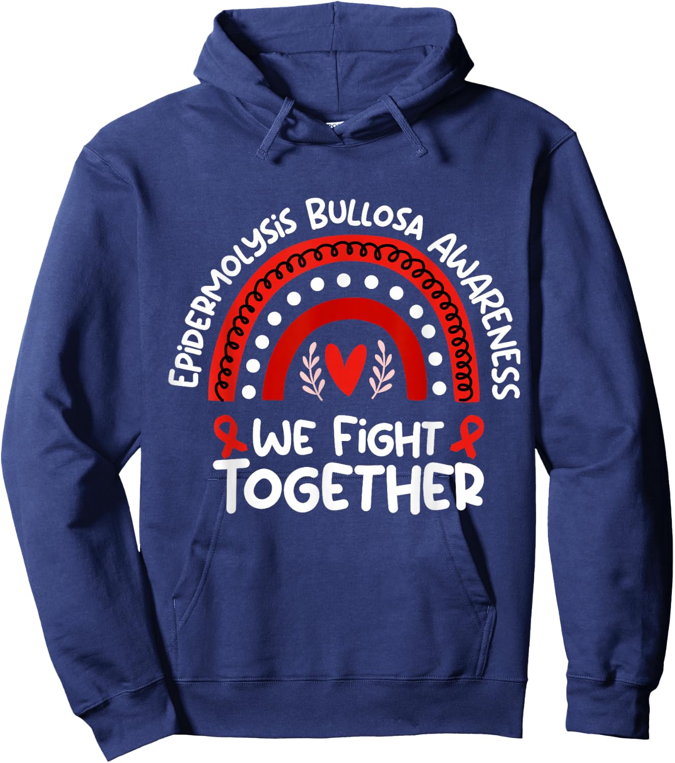 We Fight Together | Epidermolysis Bullosa Awareness Hoodie - Hoodie | Navy