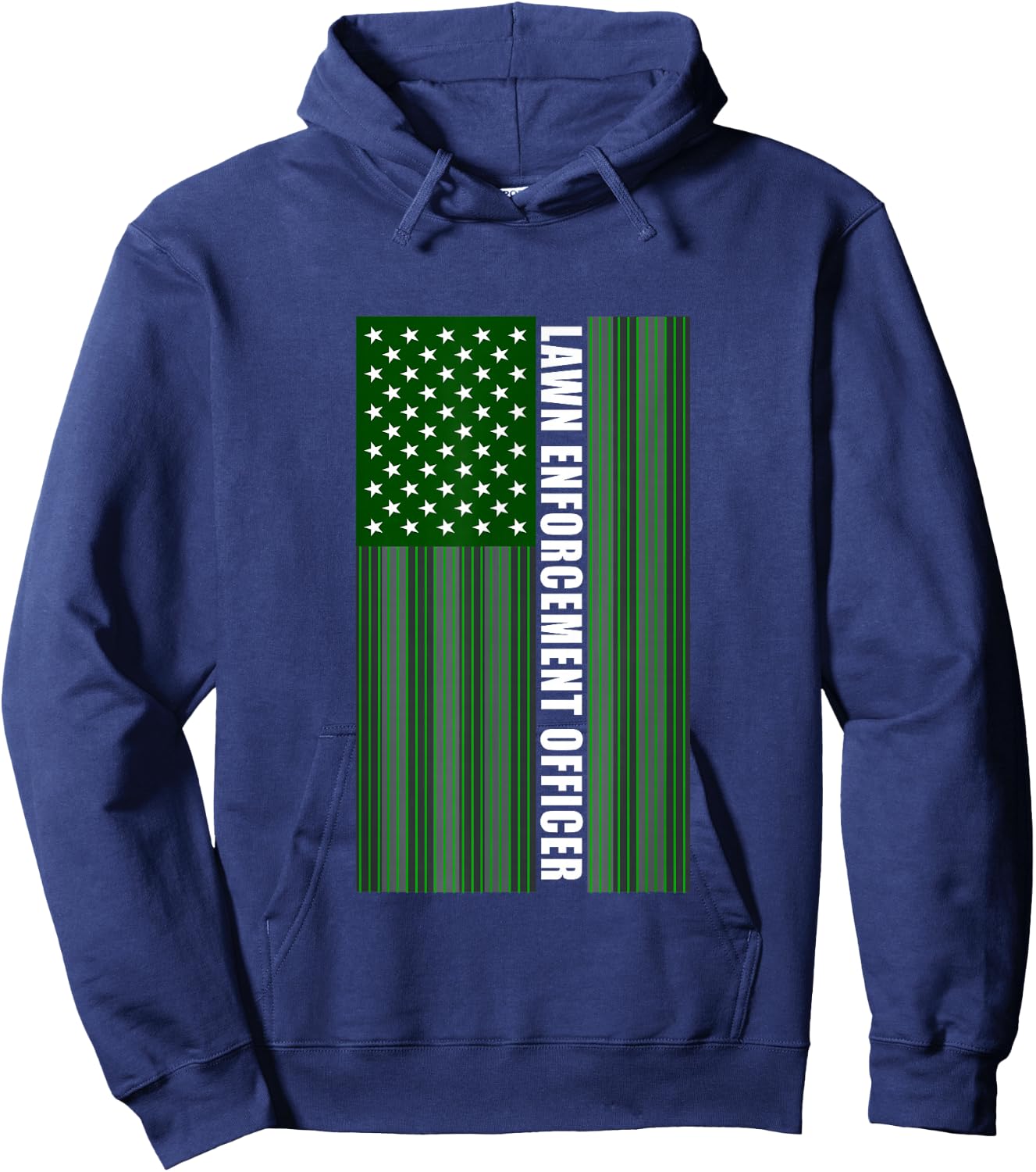 Lawn Enforcement Officer Gardening Flag Hoodie - Hoodie | Navy