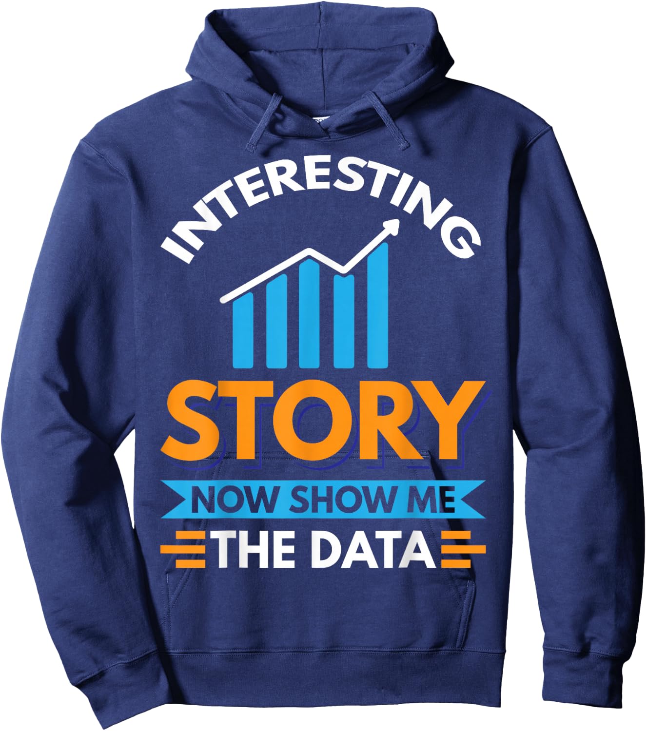 Funny Data Scientist Data Analyst Data Miner Shirt Hoodie - Hoodie | Navy