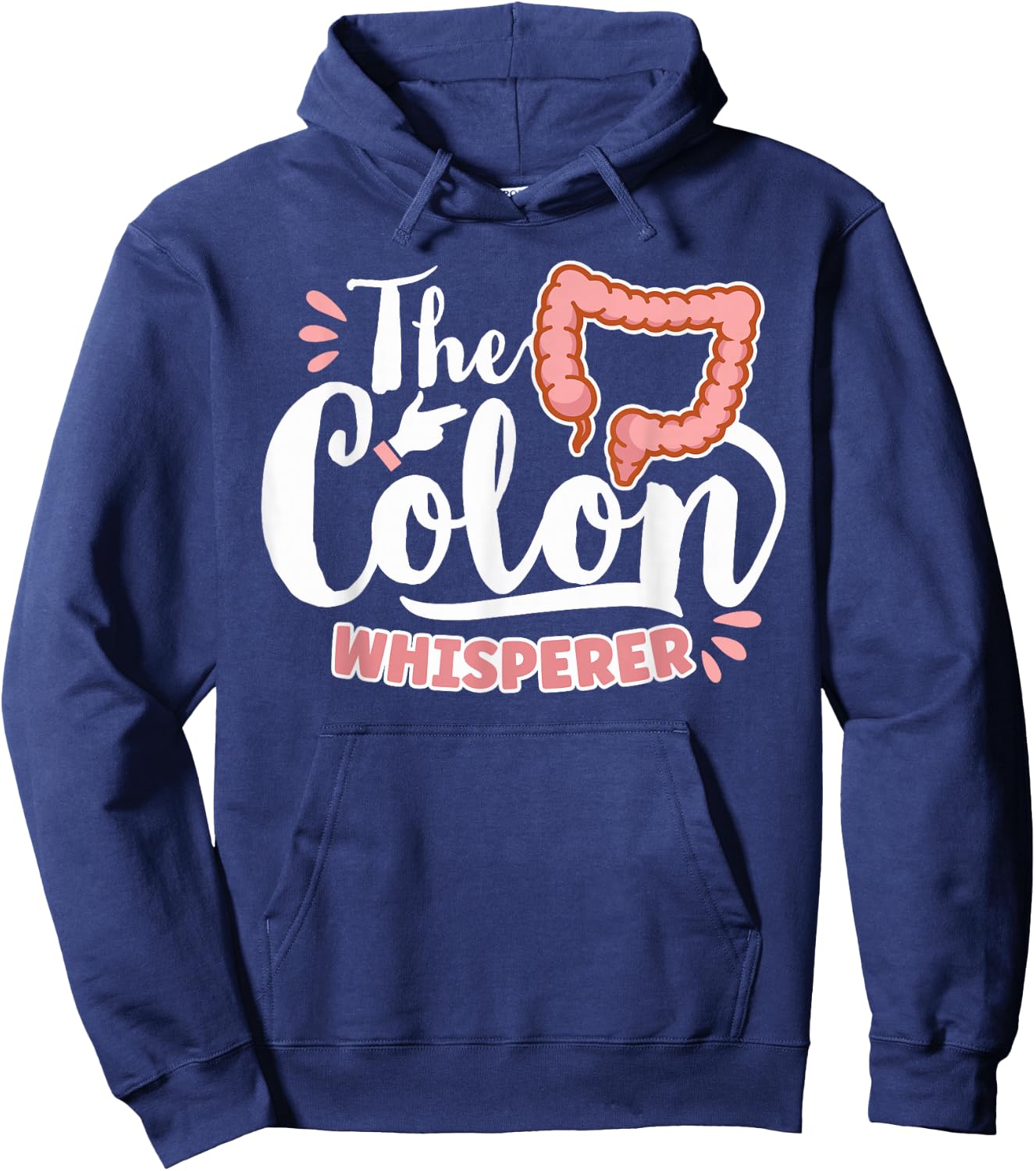 The Colon Whisperer Gastroenterologist Proctologist Doctor Hoodie - Hoodie | Navy