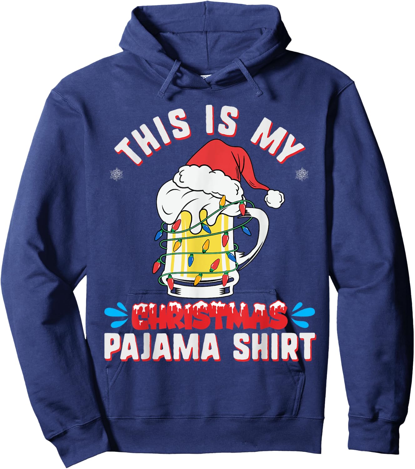 This Is My Christmas Pajama Shirt Funny Beer Mug Santa Hat Hoodie - Hoodie | Navy