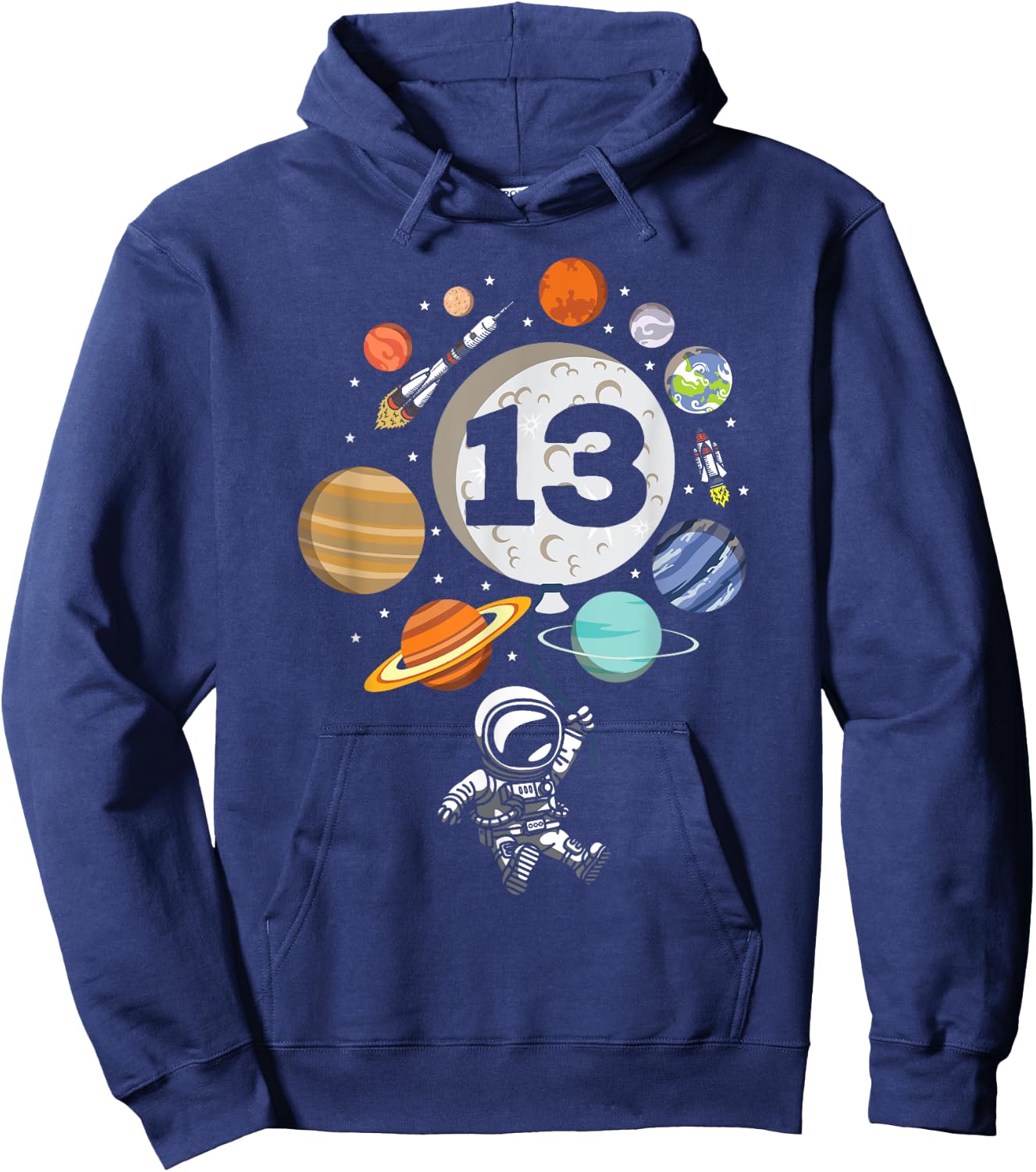 Happy 13th Birthday Astronaut Lover 13 Years Old Outerspace Hoodie - Hoodie | Navy