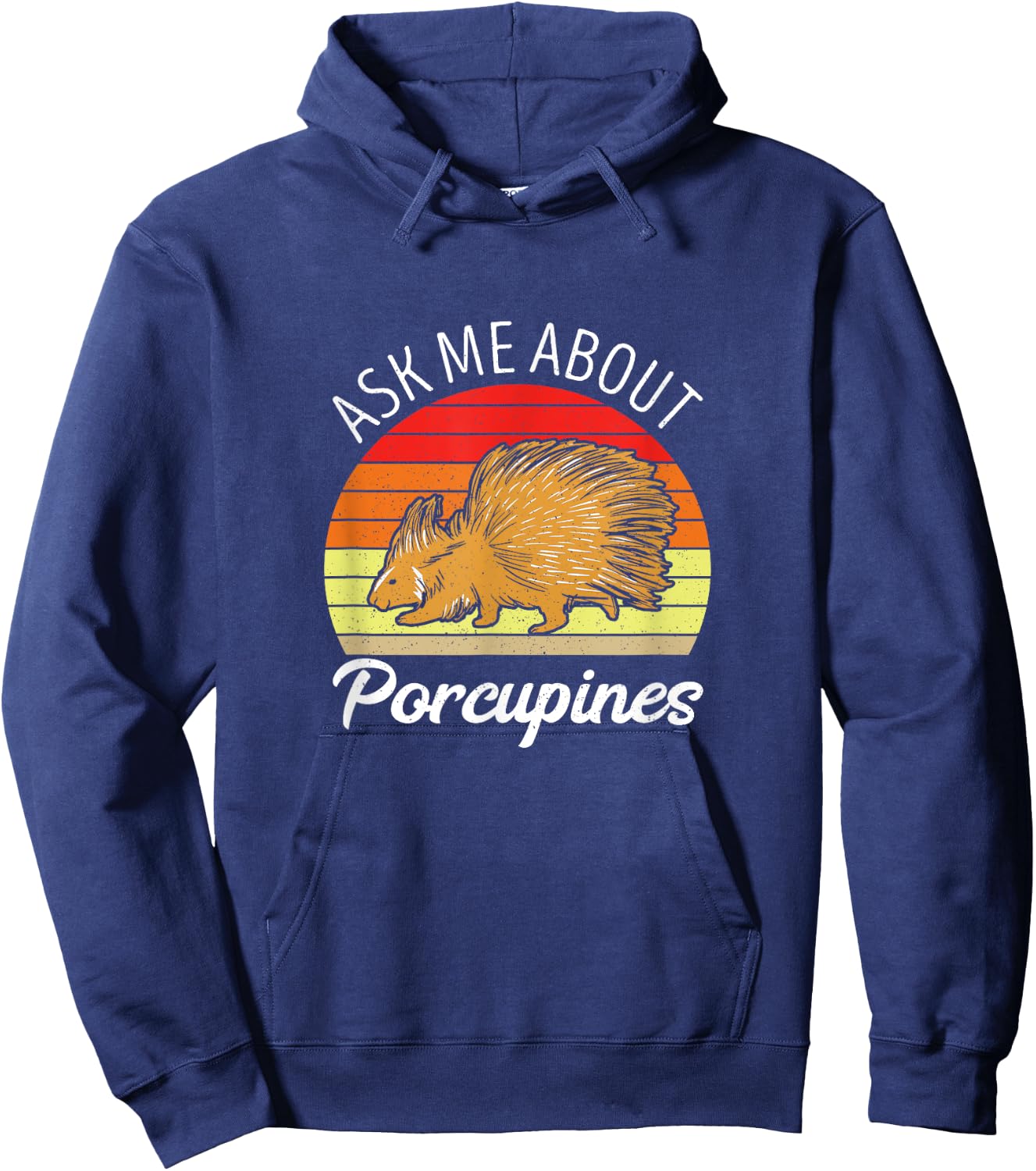 Porcupine Ask Me About Expert Lover Nature Animal Rodent Hoodie - Hoodie | Navy