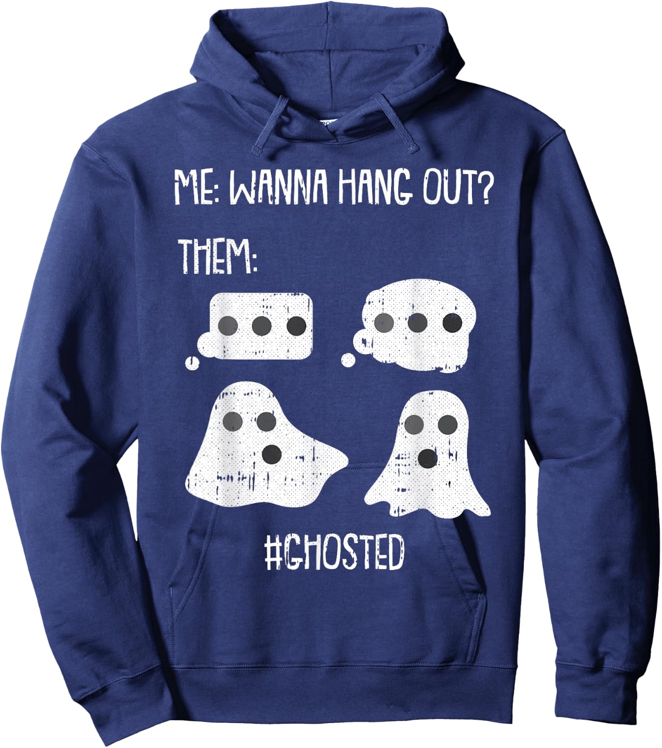 Wanna Hang Out Lazy Halloween Costume Funny Ghost Ghosted Hoodie - Hoodie | Navy
