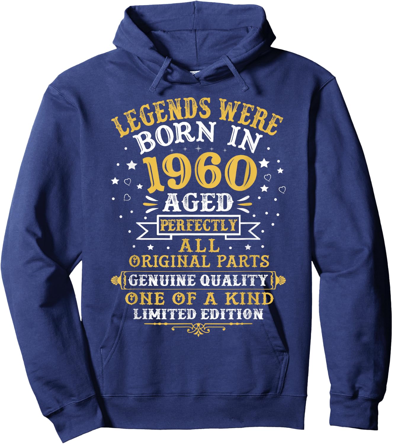 Legends Were Born In 1960 62 Years Old 62nd Birthday Gifts Hoodie - Hoodie | Navy