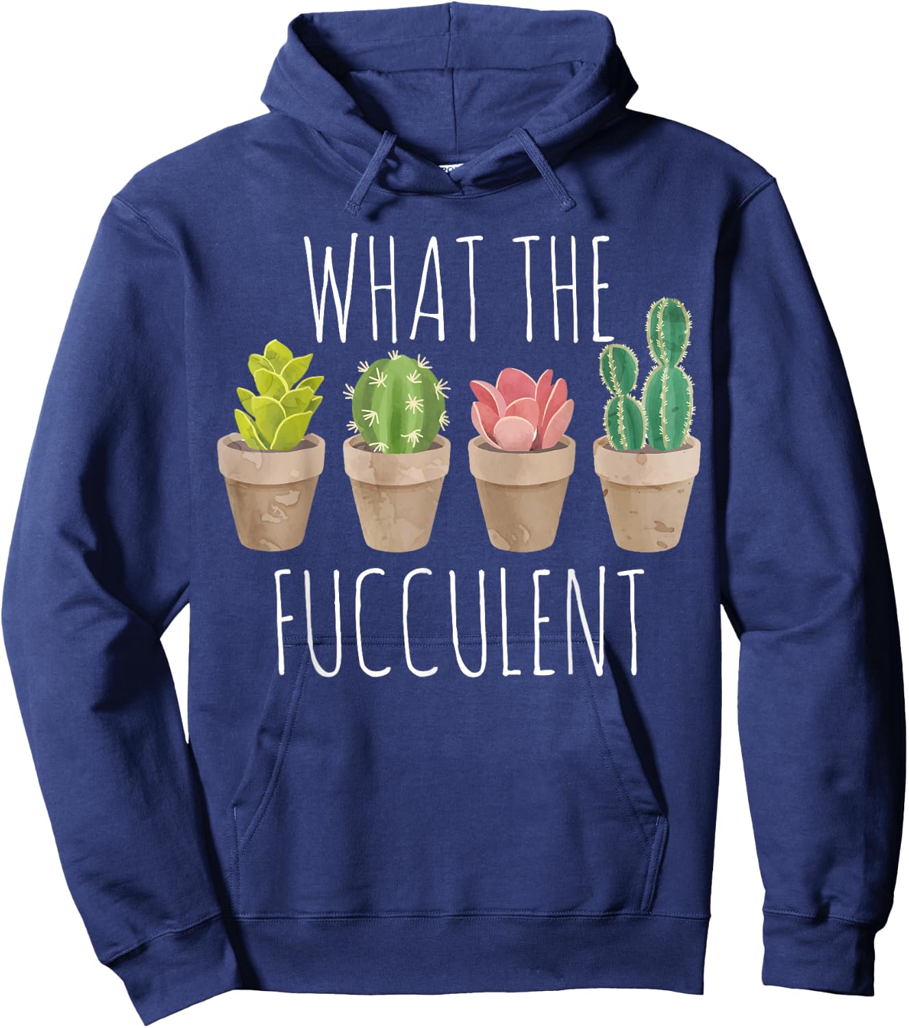 What The Fucculent Succulent WTF Succulent Hoodie - Hoodie | Navy