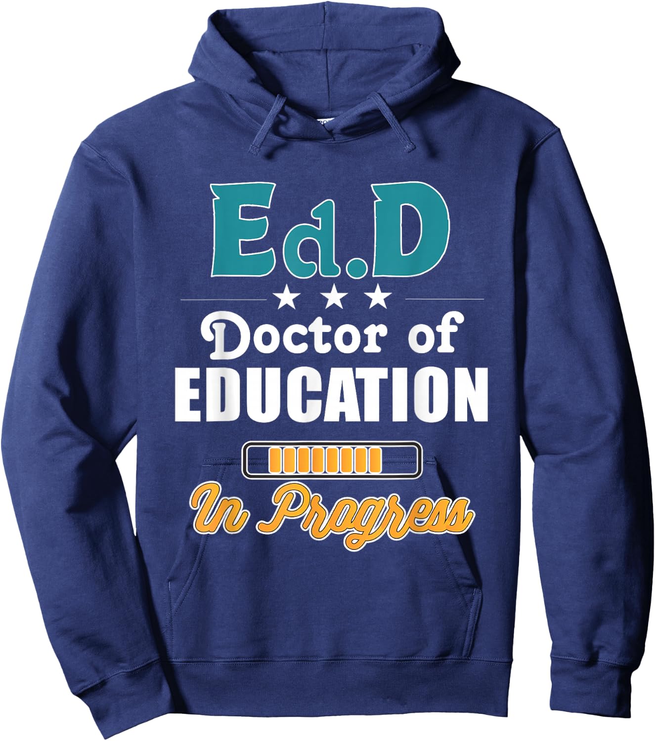Edd In Progress Doctorate Degree Loading Png Hoodie - Hoodie | Navy