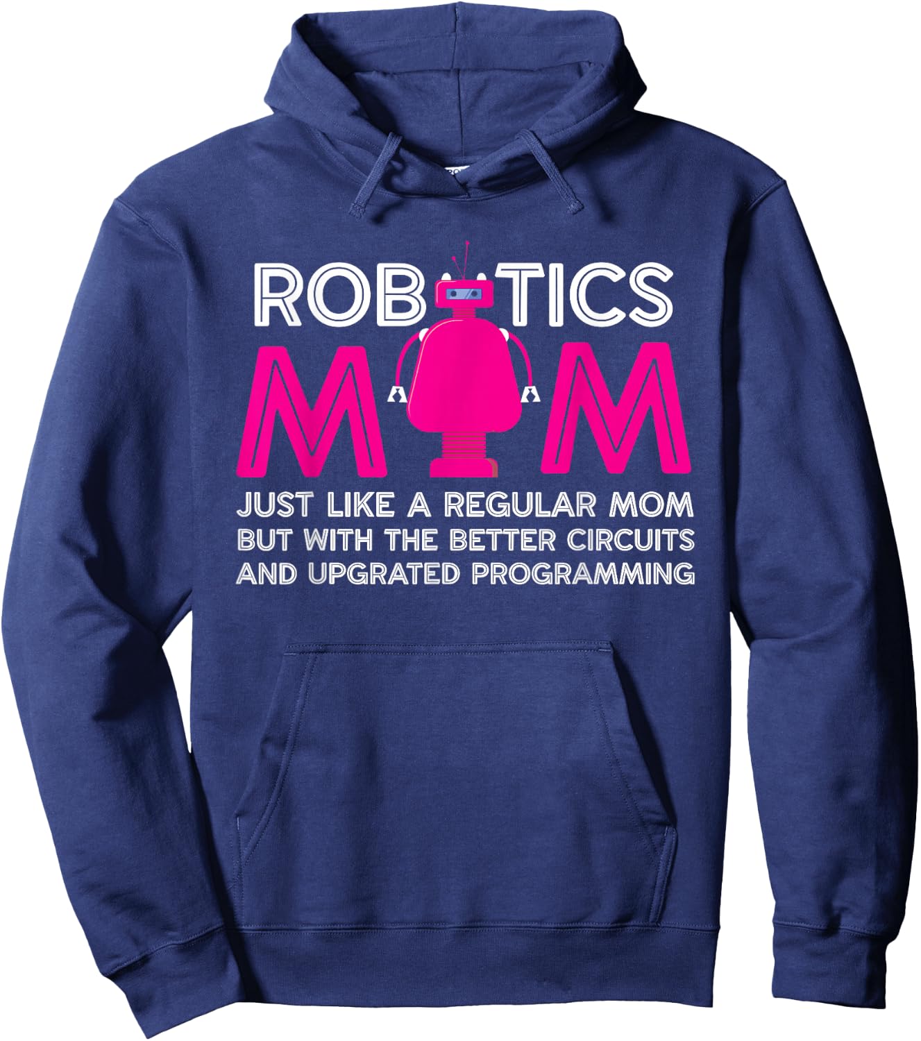 Funny Robotics Mom Definition | Robotics Technician | Robot Hoodie - Hoodie | Navy