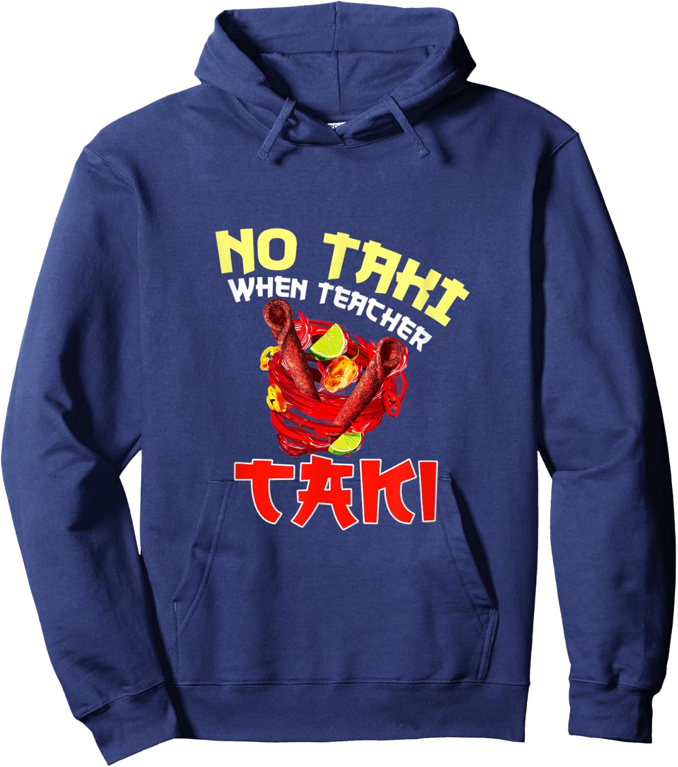 No Taki When Teacher Taki Cute Funny Education Classroom Men Women Hoodie - Hoodie | Navy