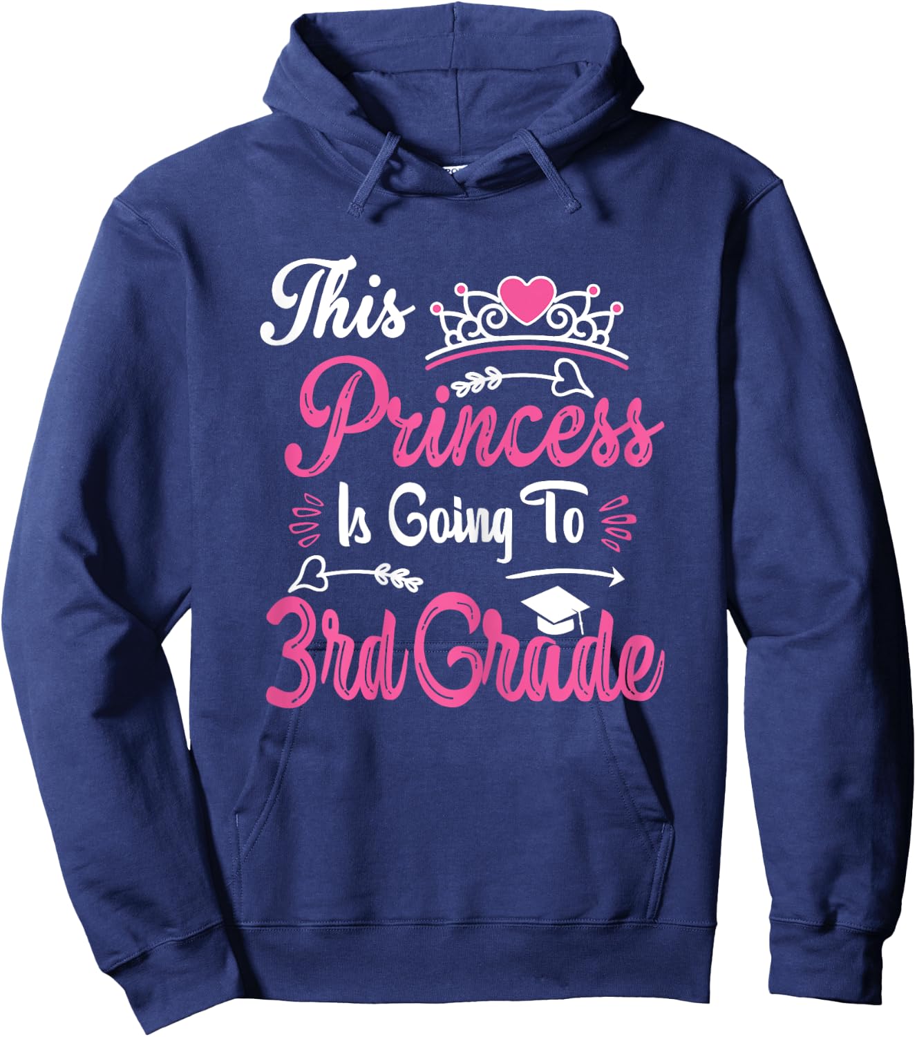 Princess Going To 3rd Grade For Girls Back to School Hoodie - Hoodie | Navy