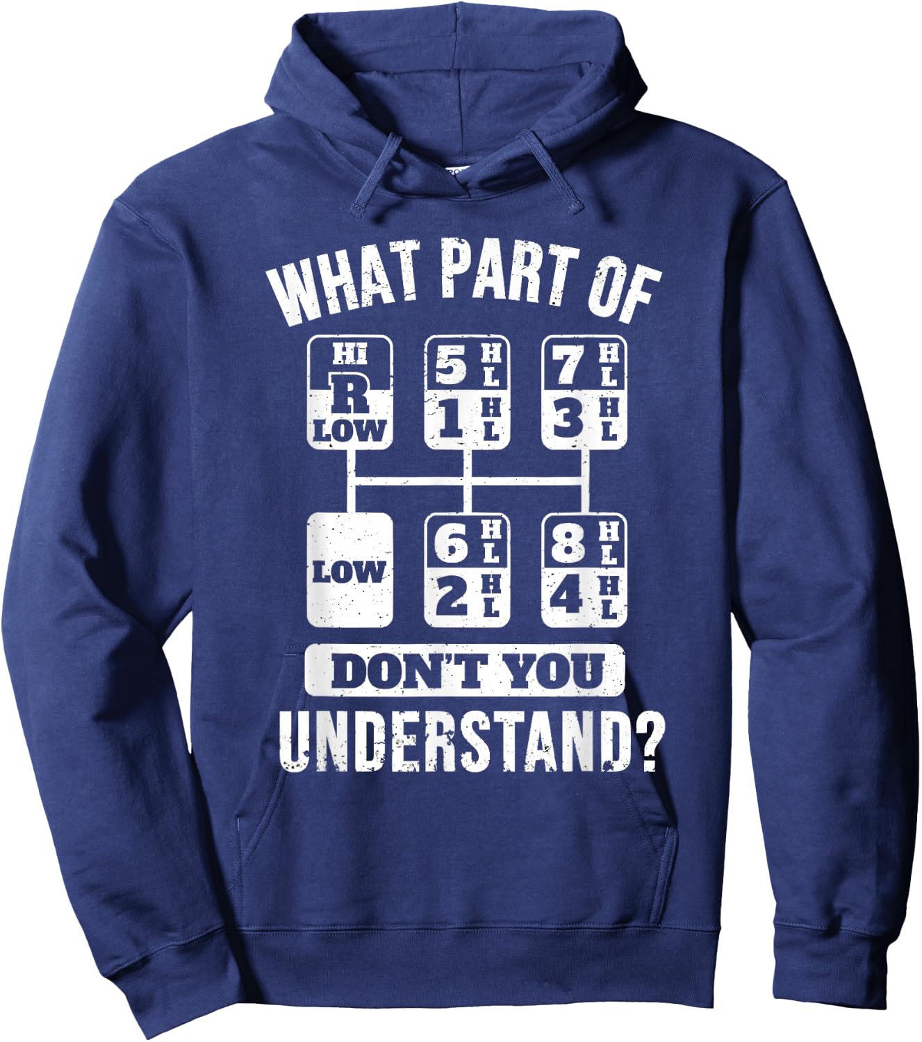 Funny Trucker Truck Driver Gear Stick Shift Hoodie - Hoodie | Navy