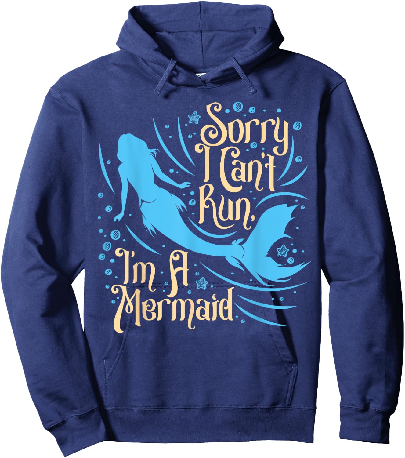 I Can't Run I'm A Mermaid , Funny Swim, Fun Beach Hoodie - Hoodie | Navy