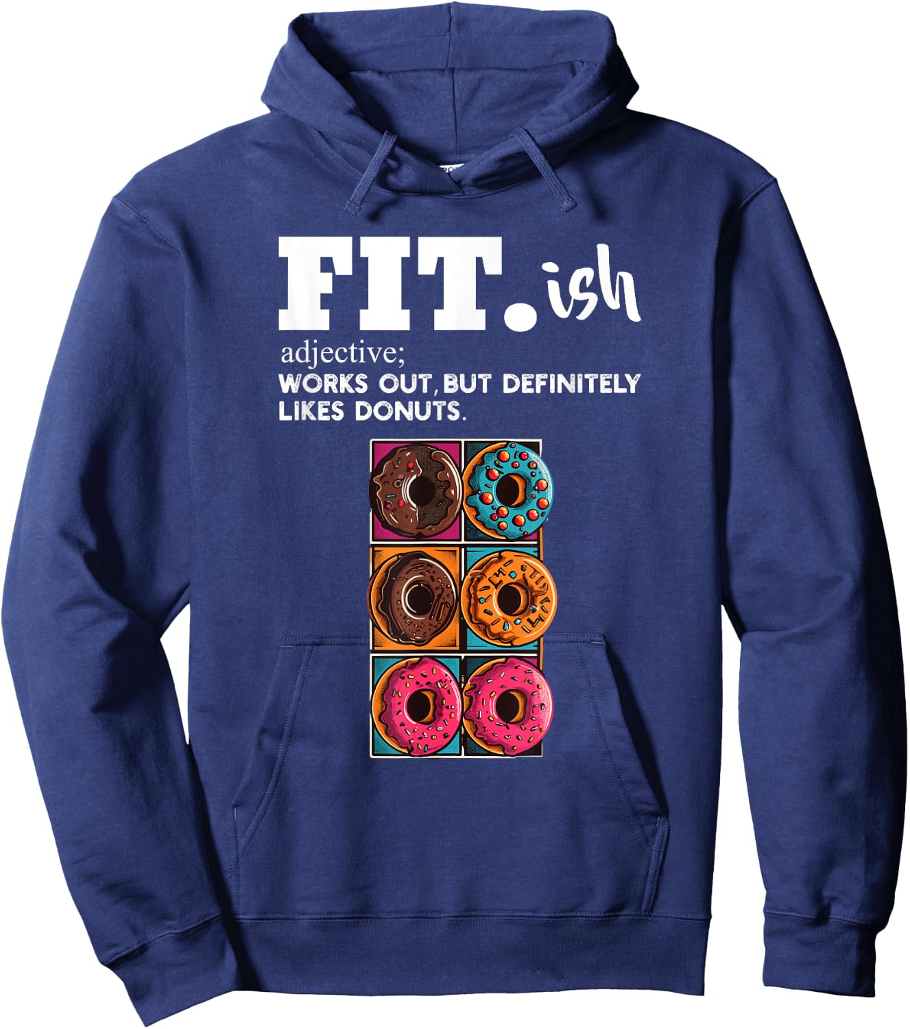 Fit ish Works Out But Definitely Likes Donuts Six Pack Donut Hoodie - Hoodie | Navy
