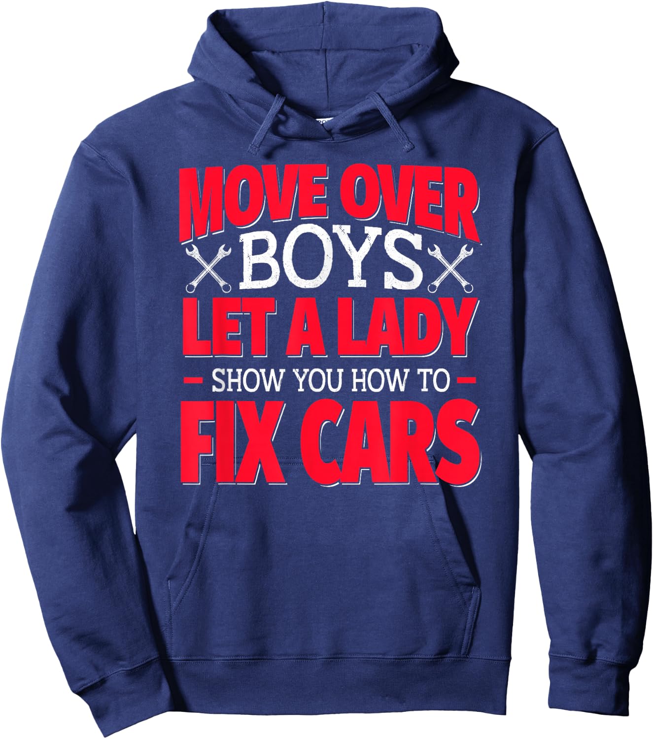 Female Mechanics - Move Over Boys Let a Lady Show You Hoodie - Hoodie | Navy