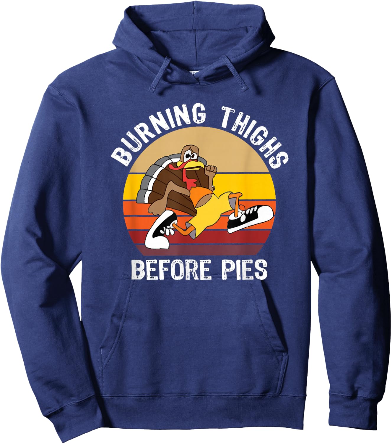 Thanksgiving 5K Marathon Burning Thighs Fun Running Hoodie - Hoodie | Navy
