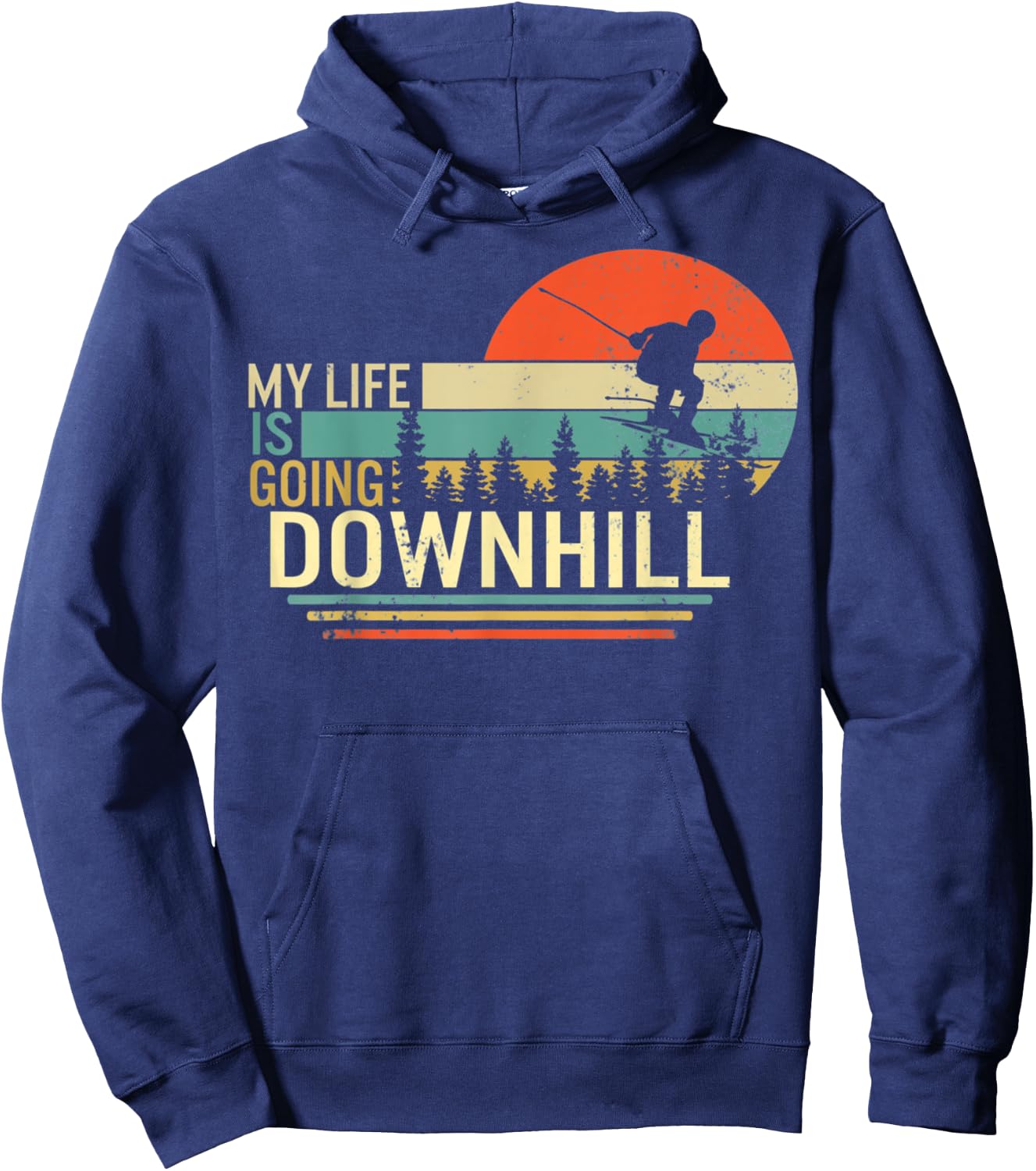 My Life Is Going Downhill Ski Gift Ski Fan Instructor Skier Hoodie - Hoodie | Navy