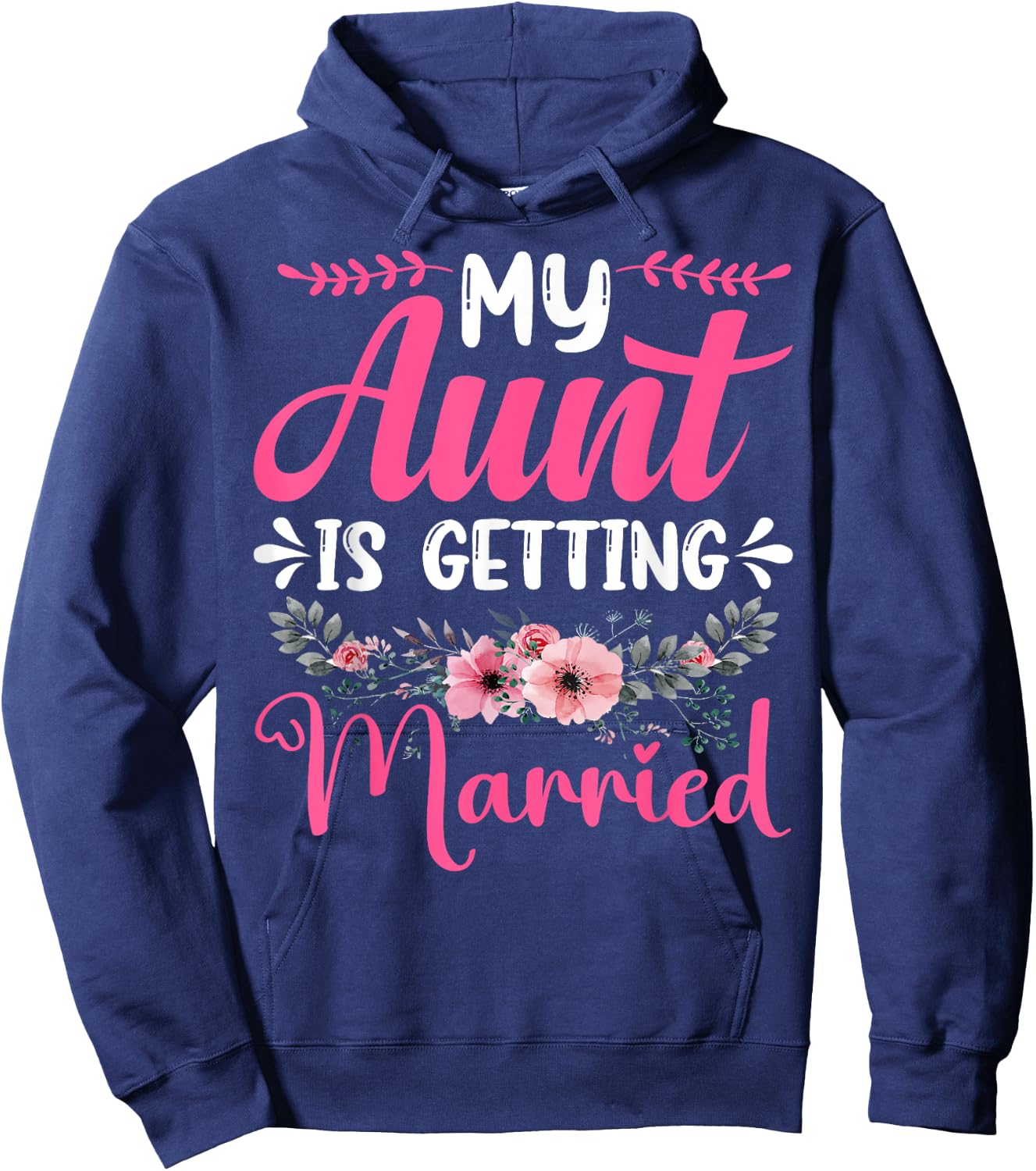 My Aunt Is Getting Married Aunt of the Bride Uncle Nephew Hoodie - Hoodie | Navy