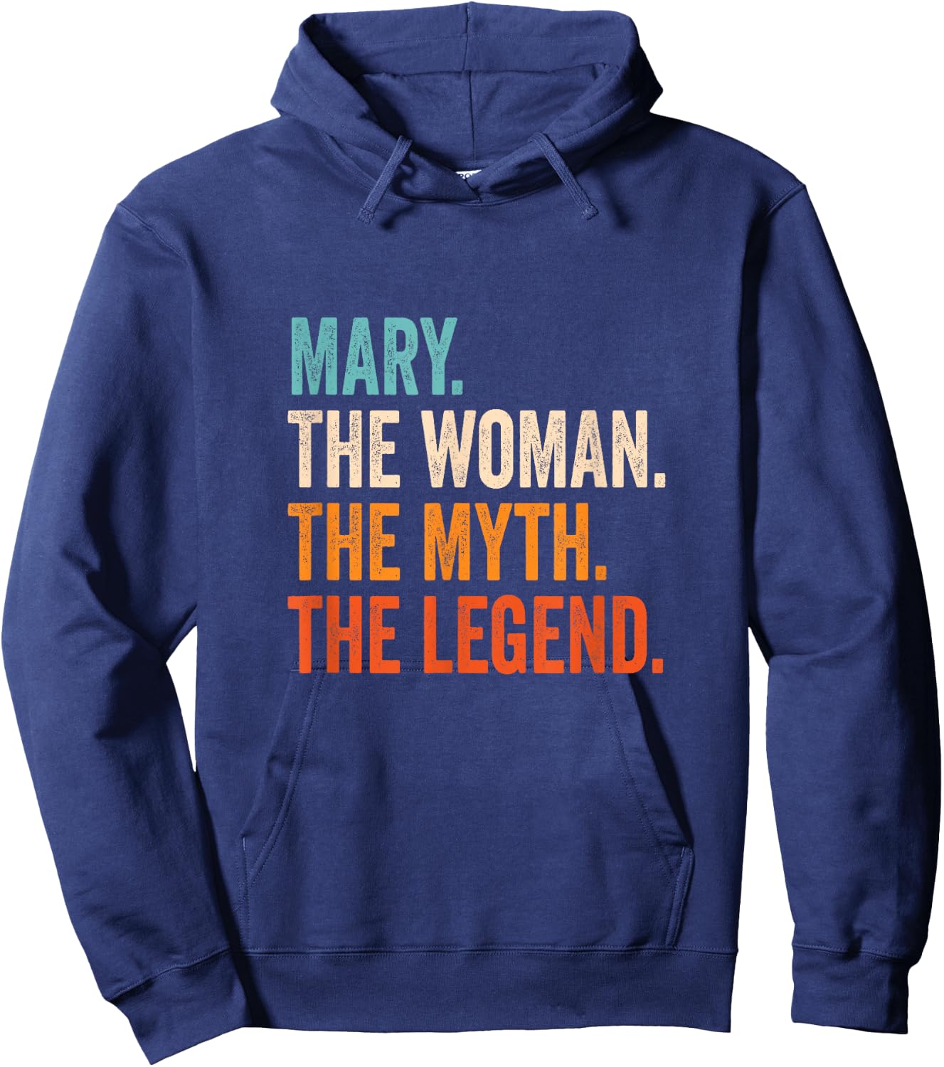 Mary The Woman The Myth The Legend First Name Mary Hoodie - Hoodie | Navy
