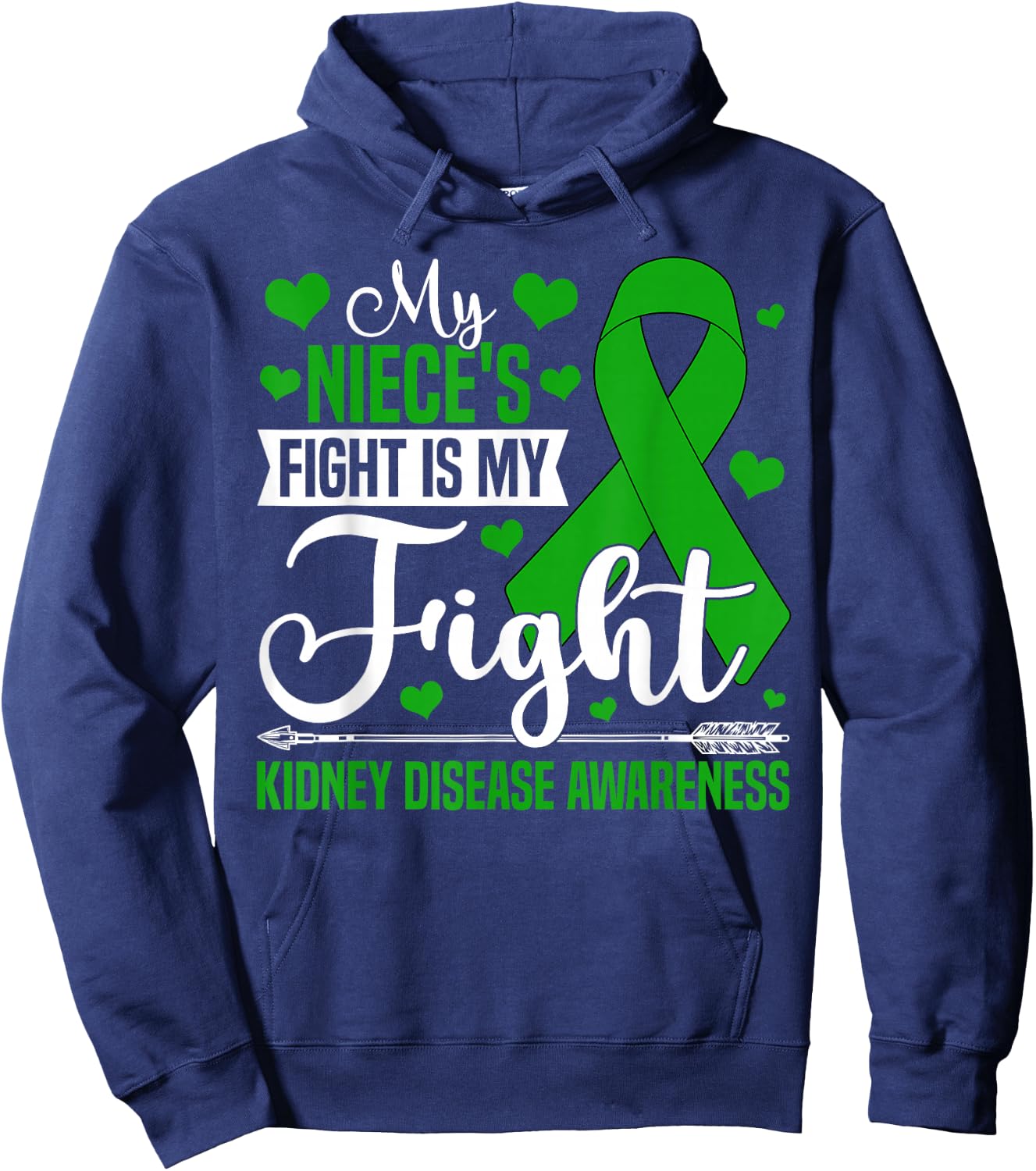 My Niece's Fight Is My Fight Kidney Disease Awareness Wife Hoodie - Hoodie | Navy