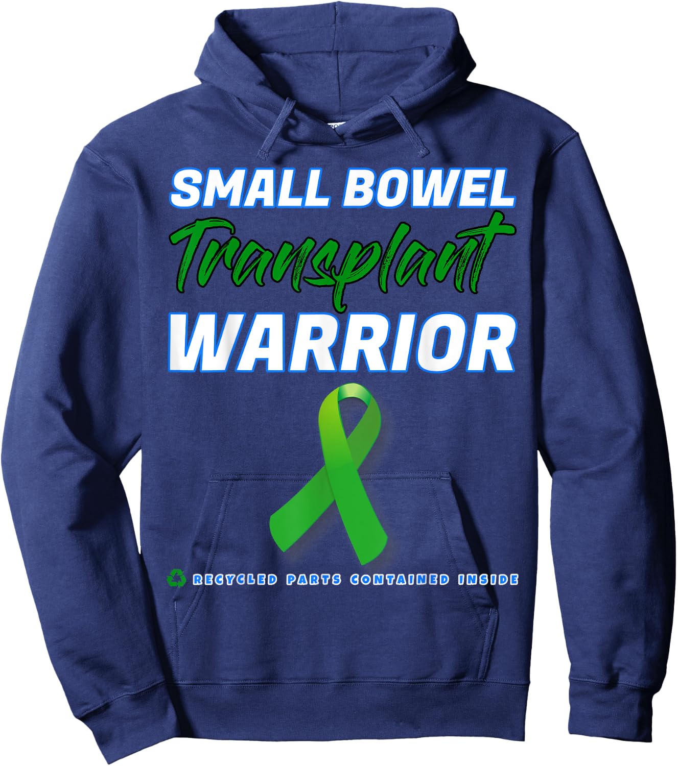 Small Bowel Transplant Warrior Survivor disease patient Hoodie - Hoodie | Navy