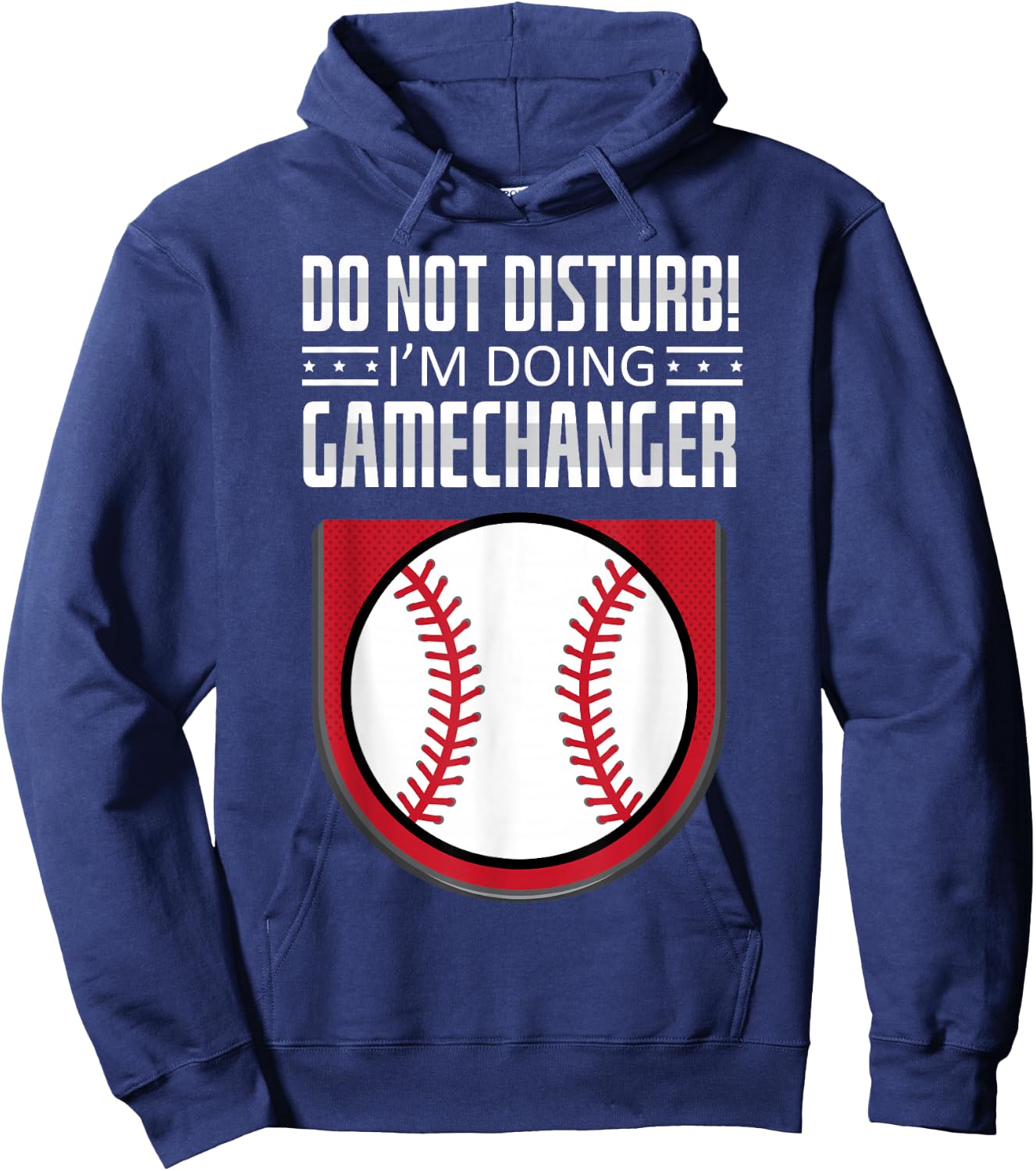 Do Not Disturb Im Doing Gamechanger Funny Baseball Player Hoodie - Hoodie | Navy