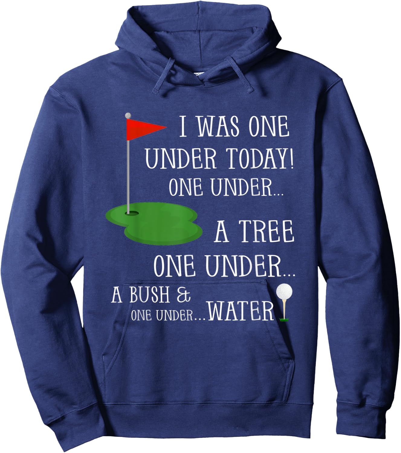 I Was One Under Today Funny Golf Golfer Lovers Game Hoodie - Hoodie | Navy