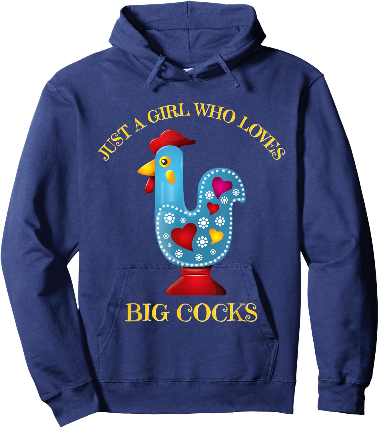 Funny Chicken shirt. JUST A GIRL WHO LOVES BIG COCKS Hoodie - Hoodie | Navy