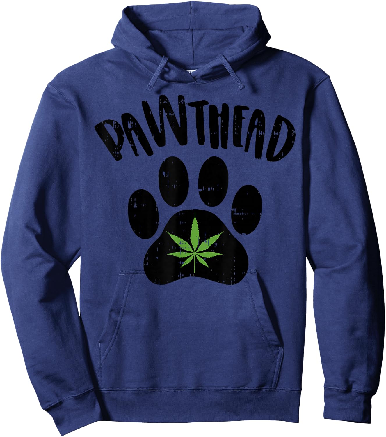 Pawthead Pothead Dog Cat Lover Owner Weed Cannabis 420 Gift Hoodie - Hoodie | Navy