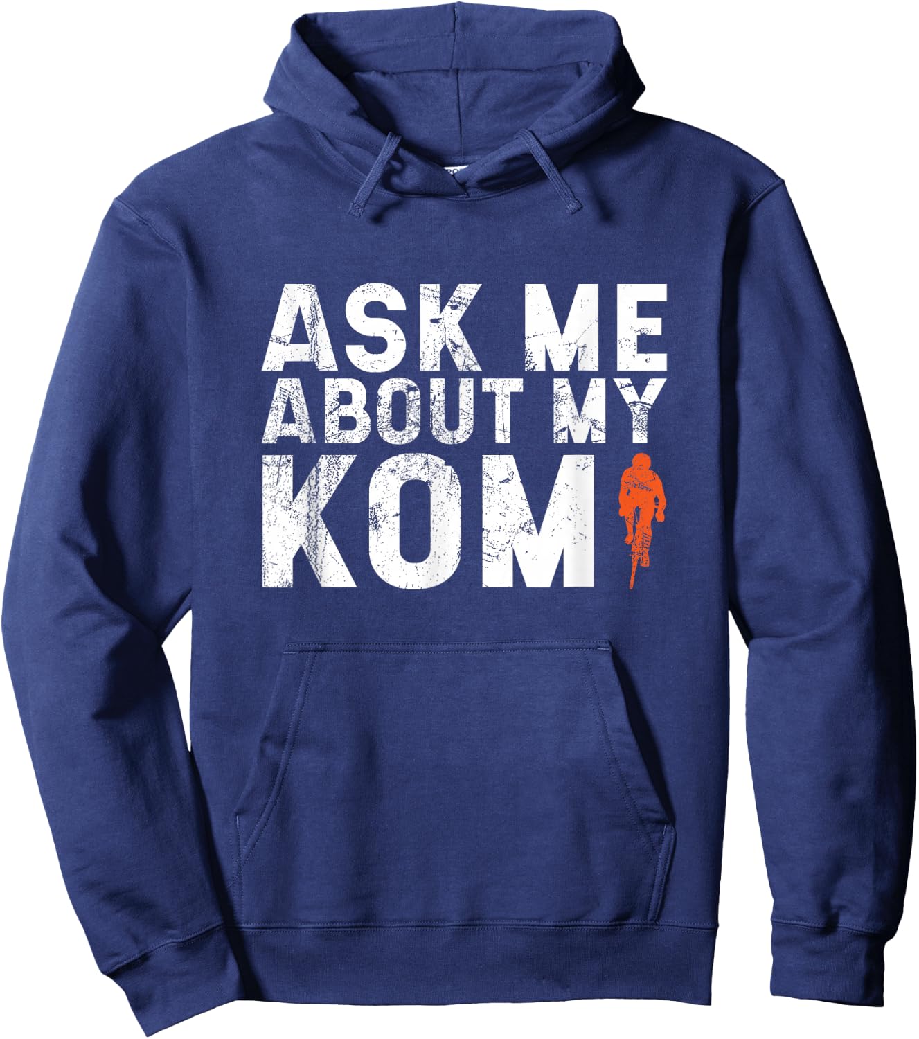 Ask Me About My KOM Men's Road Bike Jersey Mountain Biker Hoodie - Hoodie | Navy