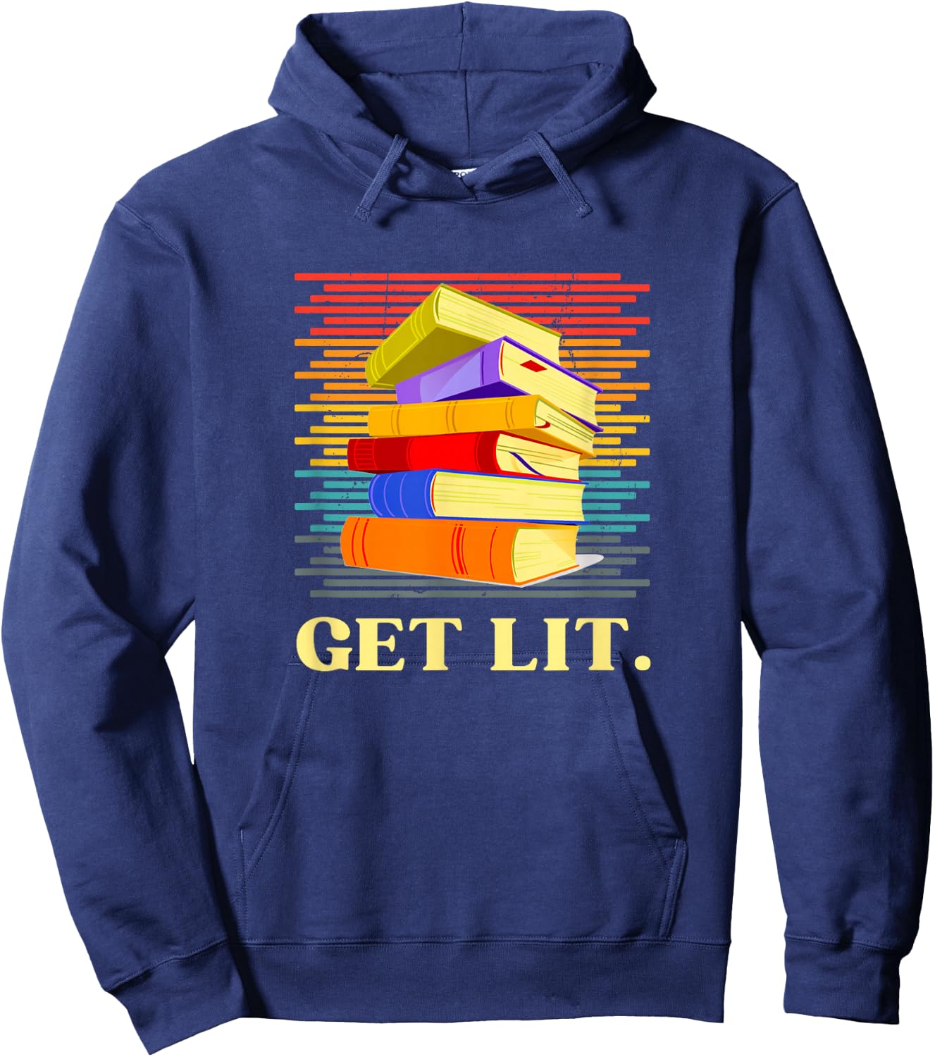 Get Literature Lover Funny Get Lit Book Lover Lit Major Hoodie - Hoodie | Navy