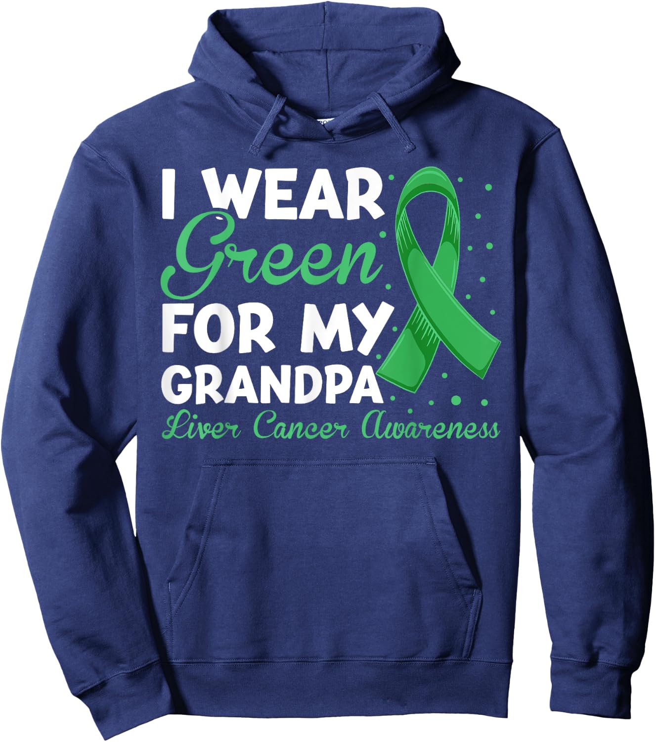 Liver Cancer Grandpa Shirt, Fight Liver Cancer Grandpa Hoodie - Hoodie | Navy
