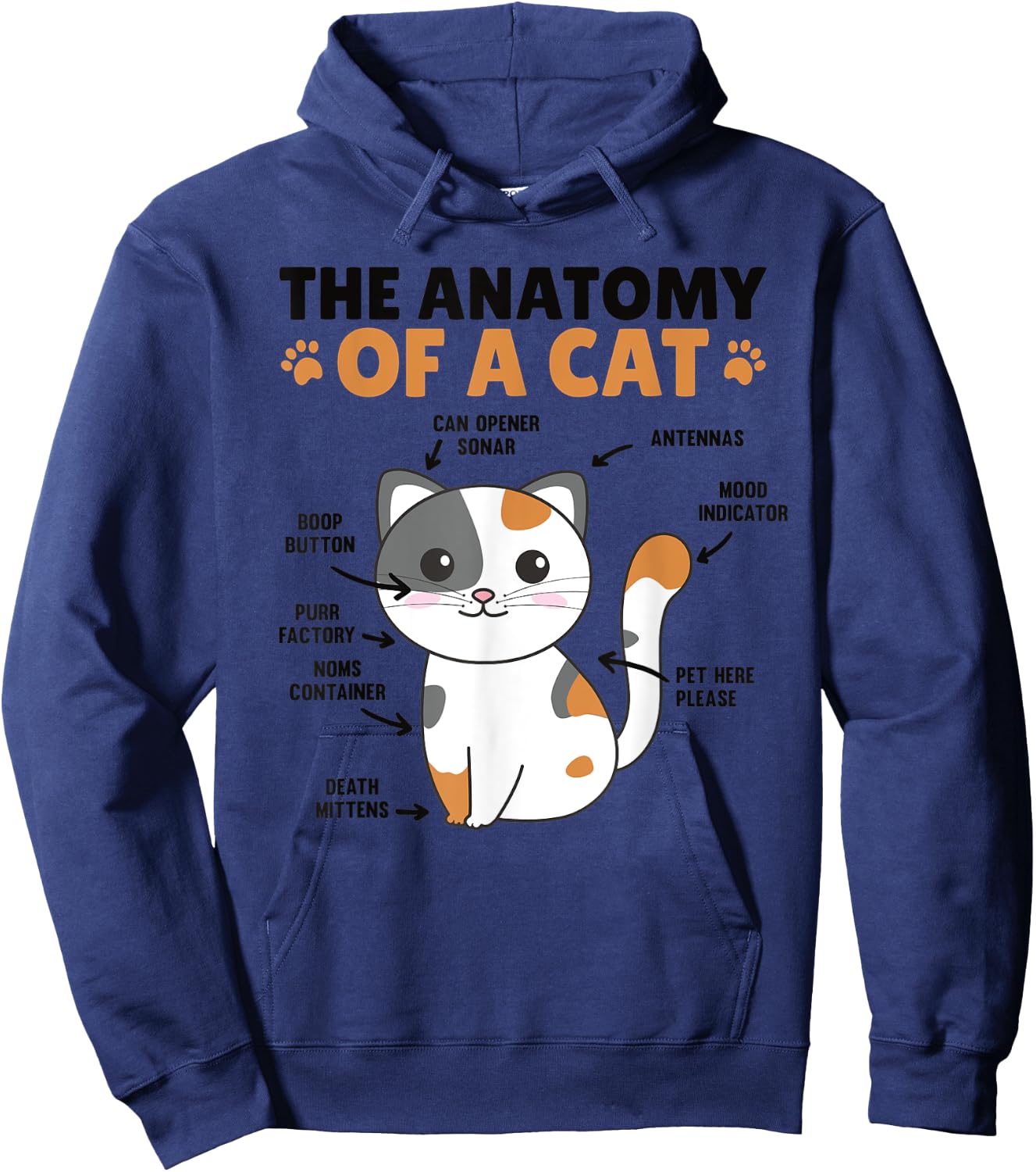 The Anatomy Of A Cat Funny Explanation Of A Cat Hoodie - Hoodie | Navy