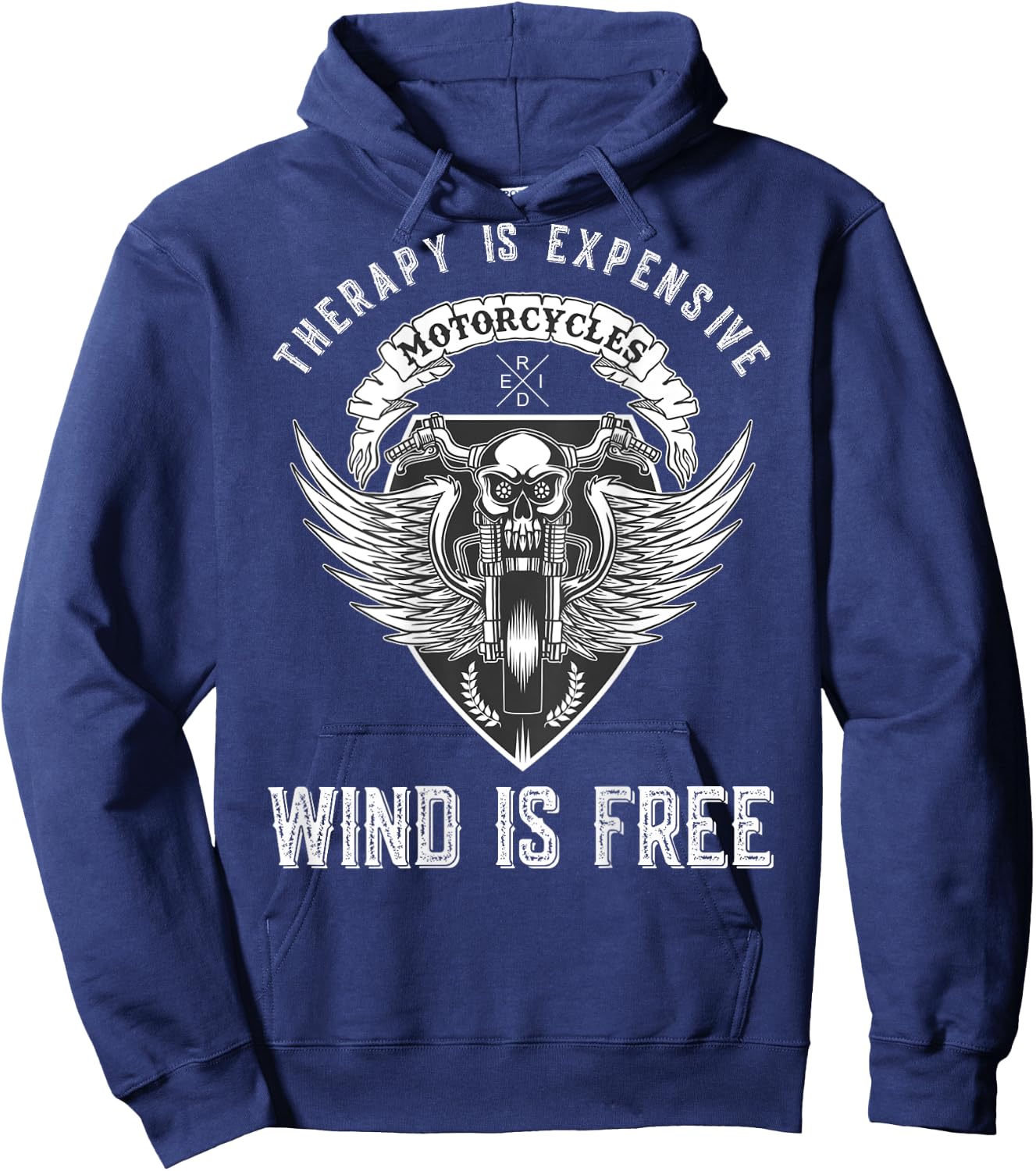 Motorcycle Funny Therapy Expensive Wind Is Free - on Back Hoodie - Hoodie | Navy