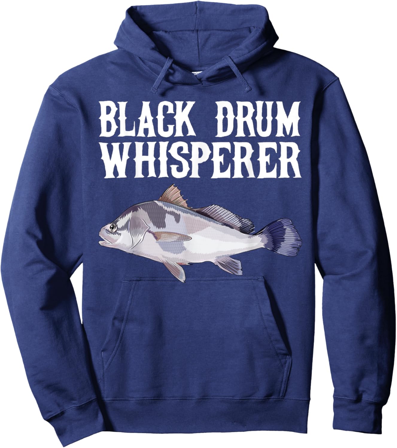 Black Drum Whisperer Funny Fish Lover Hoodie - Hoodie | Navy