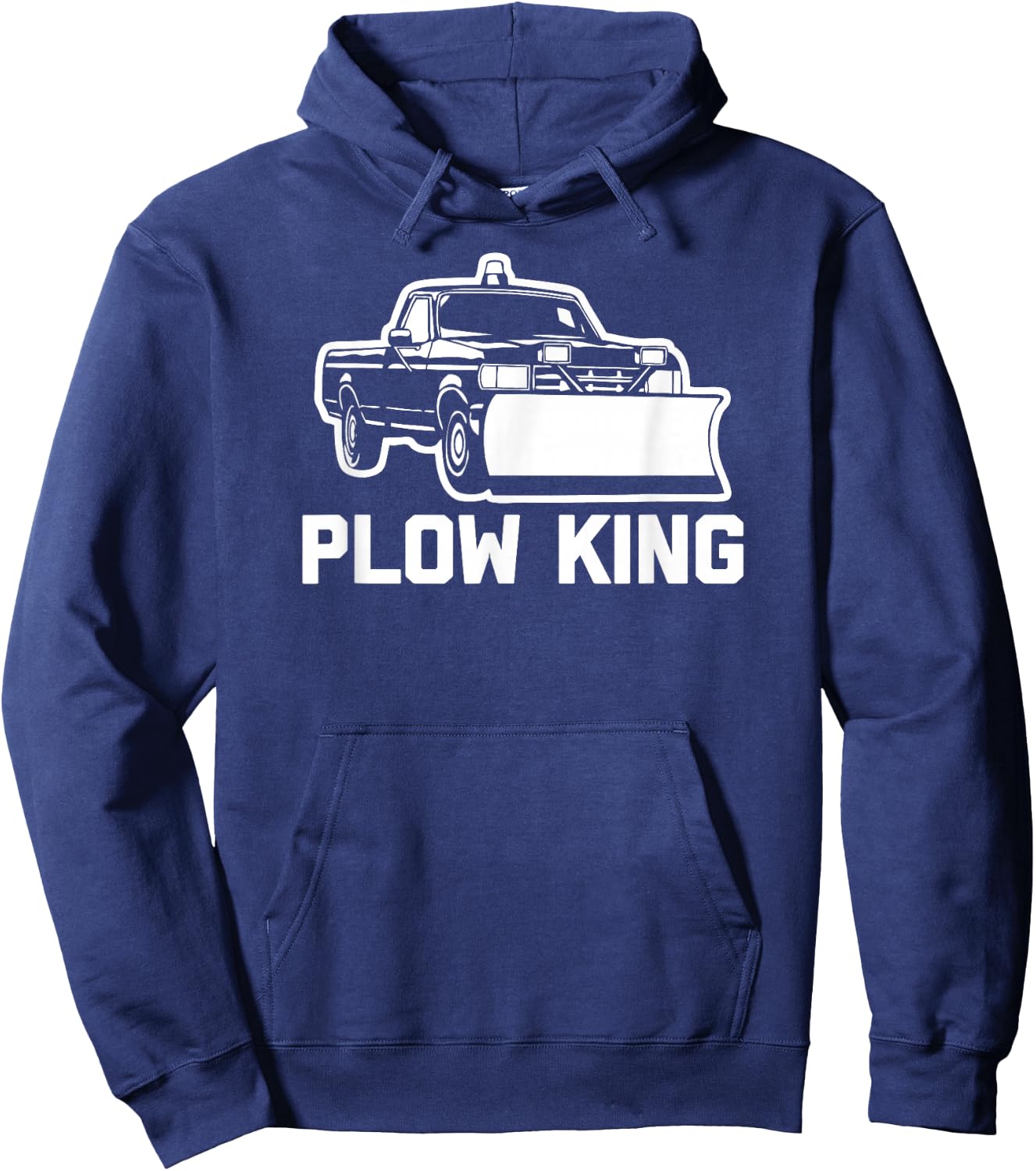 Plow King funny saying sarcastic novelty plow truck Hoodie - Hoodie | Navy
