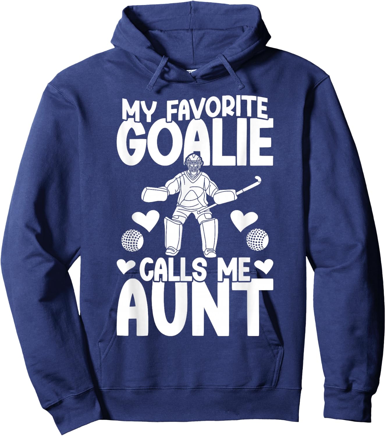 Proud Field Hockey Goalie Aunt Field Hockey Goalkeeper Aunt Hoodie - Hoodie | Navy